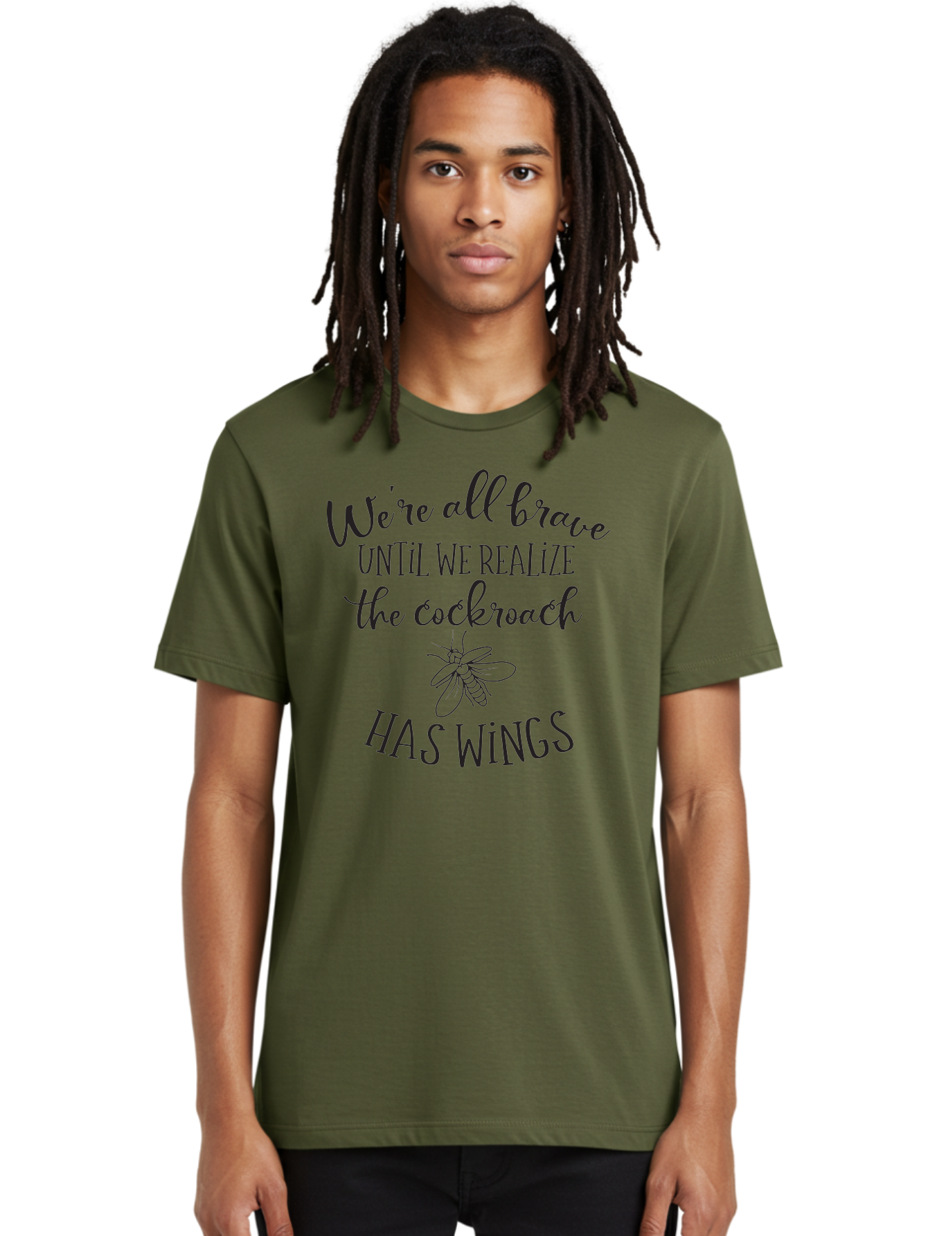 Cockroach-Quote Men'S Graphic Tee, 100% Cotton, Comfortable Casual Summer Wear, Machine Washable, Inspirational Quote, Funny Saying, Cockroach Humor, Brave Until, Insect Wings, Quirky Phrase, Dark Humor Joke, Insect Illustration Aac597