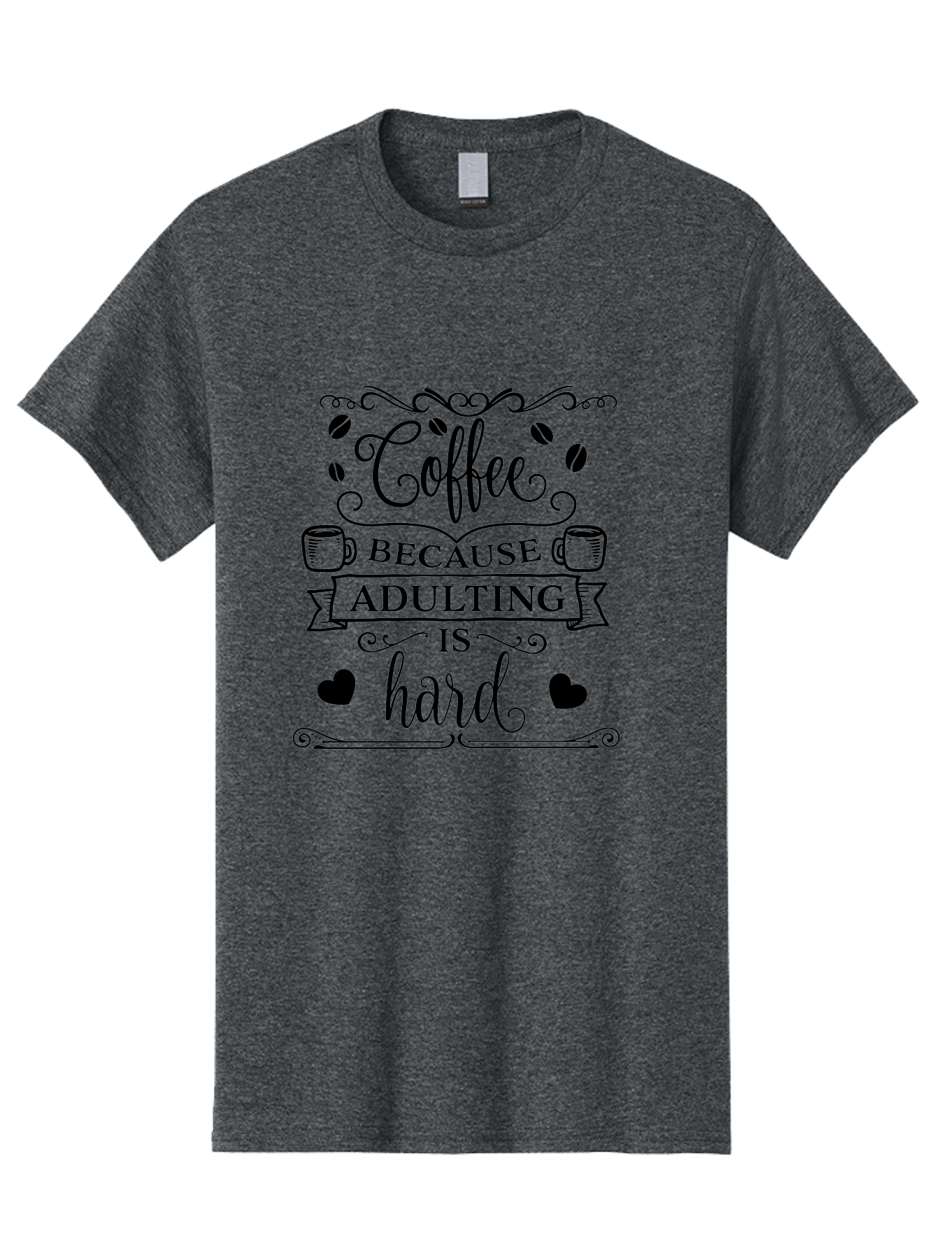 Coffee-Because-Adulting-Is-Hard Men'S Graphic Tee, 100% Cotton, Comfortable Casual Summer Wear, Machine Washable, Coffee Quote, Adulting Struggles, Coffee Lover, Funny Quote, Coffee Humor, Coffee Addiction, Coffee Enthusiast, Aac598