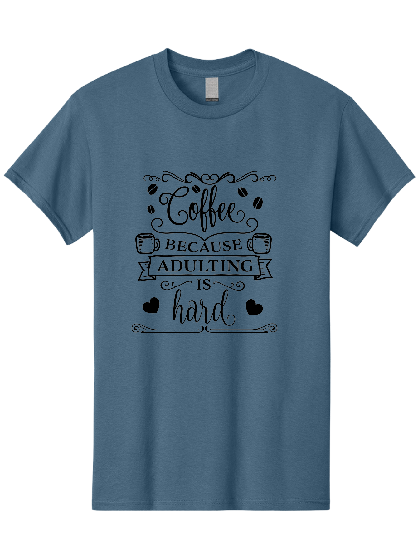 Coffee-Because-Adulting-Is-Hard Men'S Graphic Tee, 100% Cotton, Comfortable Casual Summer Wear, Machine Washable, Coffee Quote, Adulting Struggles, Coffee Lover, Funny Quote, Coffee Humor, Coffee Addiction, Coffee Enthusiast, Aac598