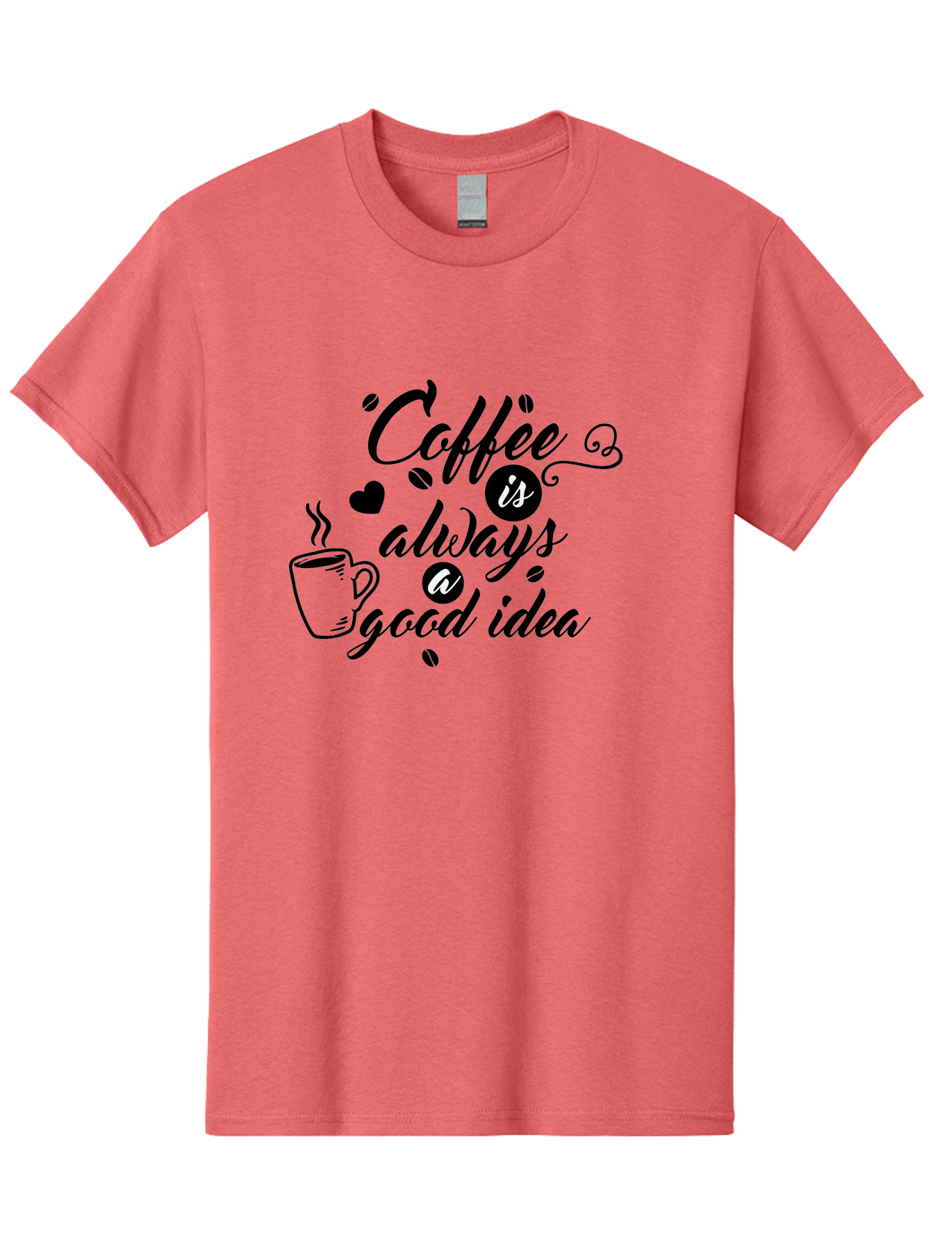 Coffee-Is-Always-Good-Idea Men'S Graphic Tee, 100% Cotton, Comfortable Casual Summer Wear, Machine Washable, Coffee Quote, Coffee Art, Coffee Lover, Steaming Cup, Heart Shape, Coffee Beans, Morning Motivation, Coffee Culture, Aac601
