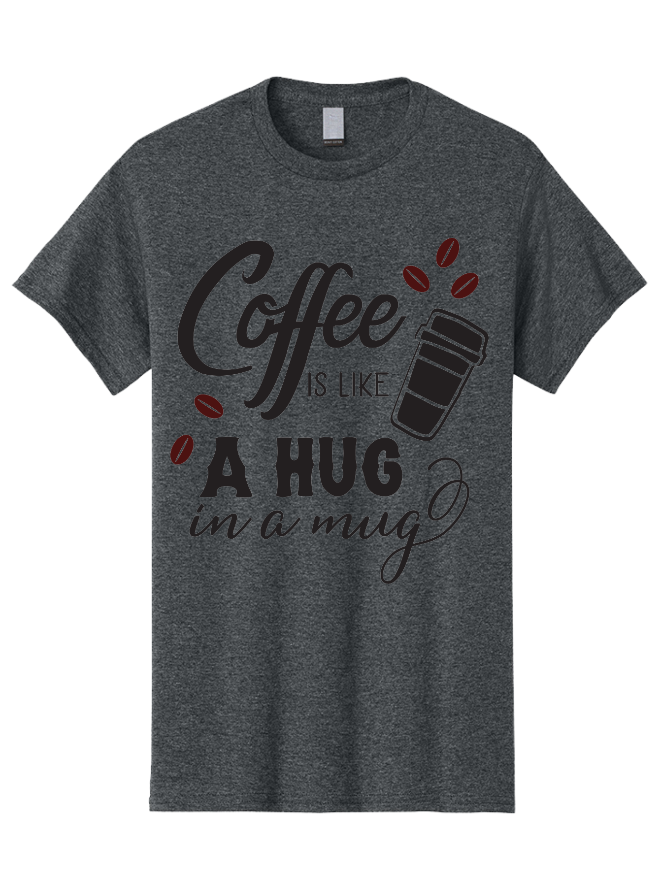 Coffee-Is-Like-A-Hug-In-A-Mug Men'S Graphic Tee, 100% Cotton, Comfortable Casual Summer Wear, Machine Washable, Coffee Quote, Coffee Love, Coffee Lover, Coffee In A Mug, Coffee Is Life, Coffee Is Like A Hug Aac602