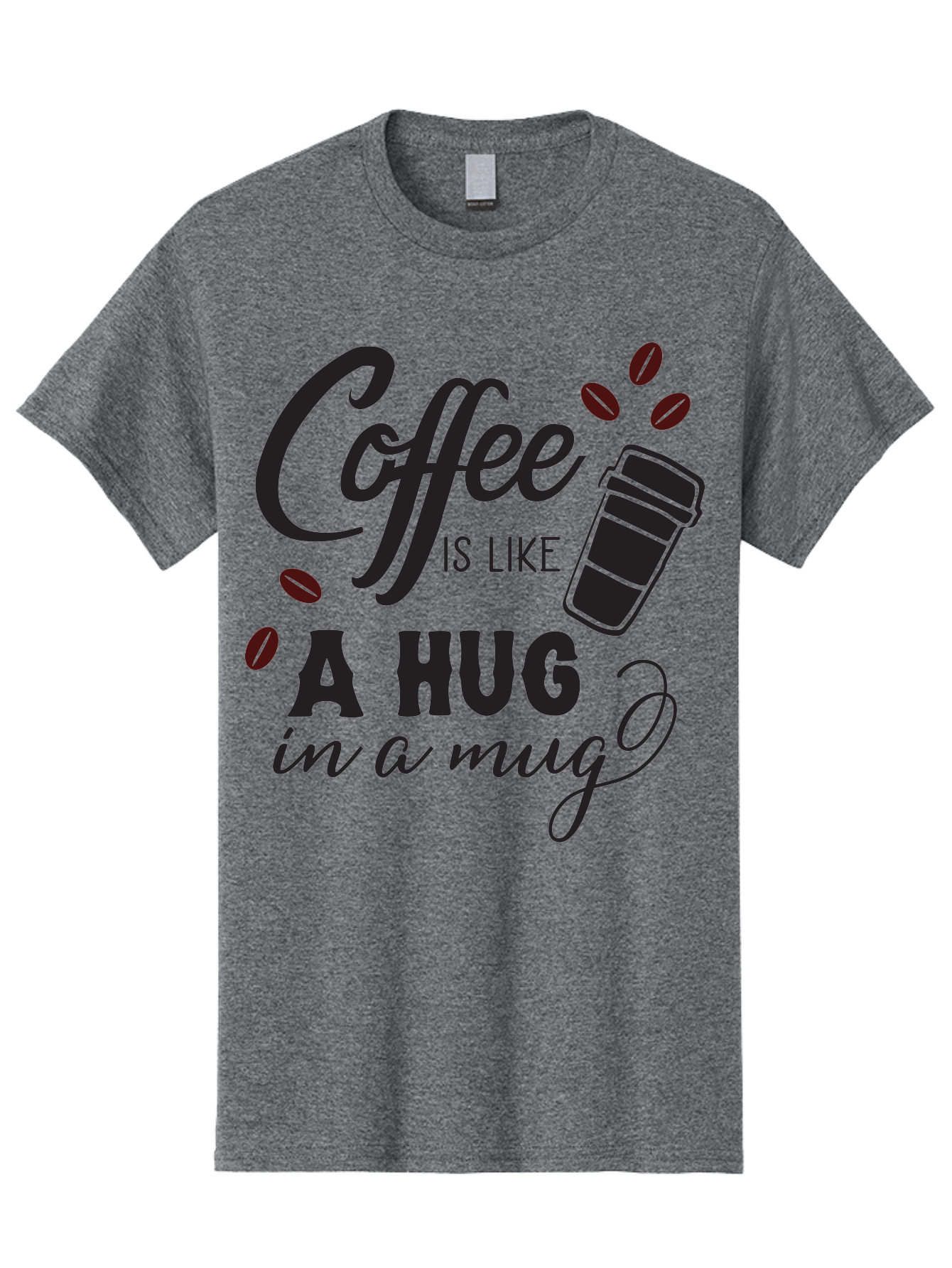 Coffee-Is-Like-A-Hug-In-A-Mug Men'S Graphic Tee, 100% Cotton, Comfortable Casual Summer Wear, Machine Washable, Coffee Quote, Coffee Love, Coffee Lover, Coffee In A Mug, Coffee Is Life, Coffee Is Like A Hug Aac602