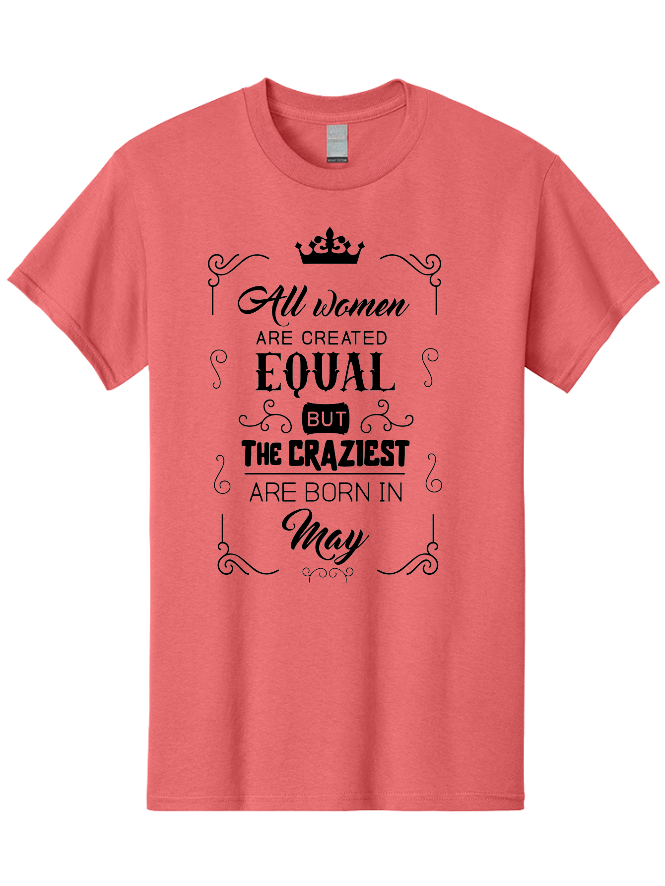 Craziest-Born-In-May Men'S Graphic Tee, 100% Cotton, Comfortable Casual Summer Wear, Machine Washable, Women Empowerment, Equal Rights, Crazy Women, May Birthdays, Quote Graphic, Feminist Quotes, Motivational Quotes, Crown Symbol, Aac609