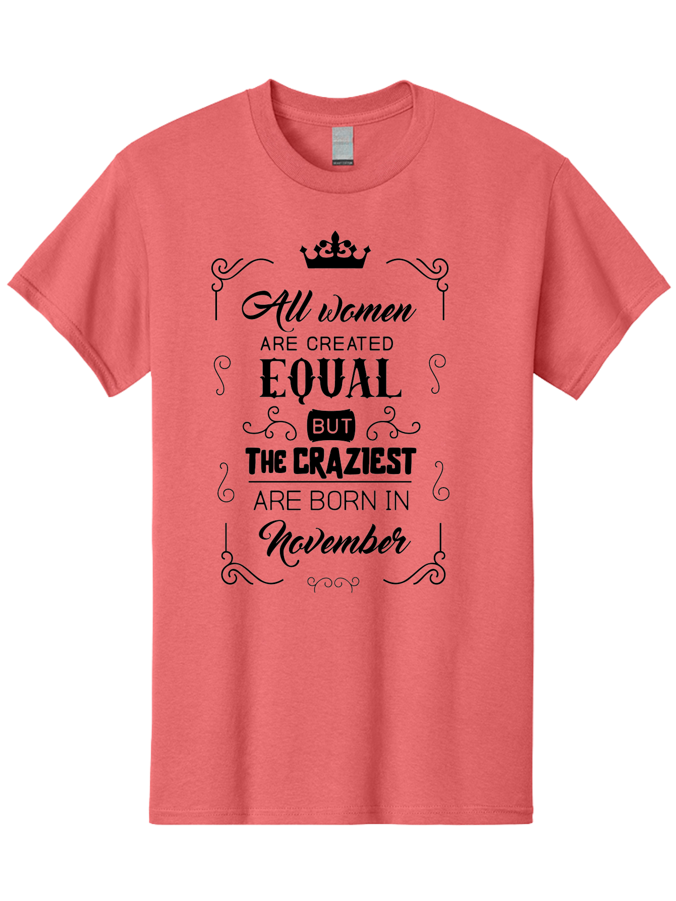 Craziest-Born-In-November Men'S Graphic Tee, 100% Cotton, Comfortable Casual Summer Wear, Machine Washable, Inspirational Quotes, Motivational Phrases, Strong Women, November Birthdays, Female Empowerment, Confidence Boosters, Sassy Sayings, Aac610