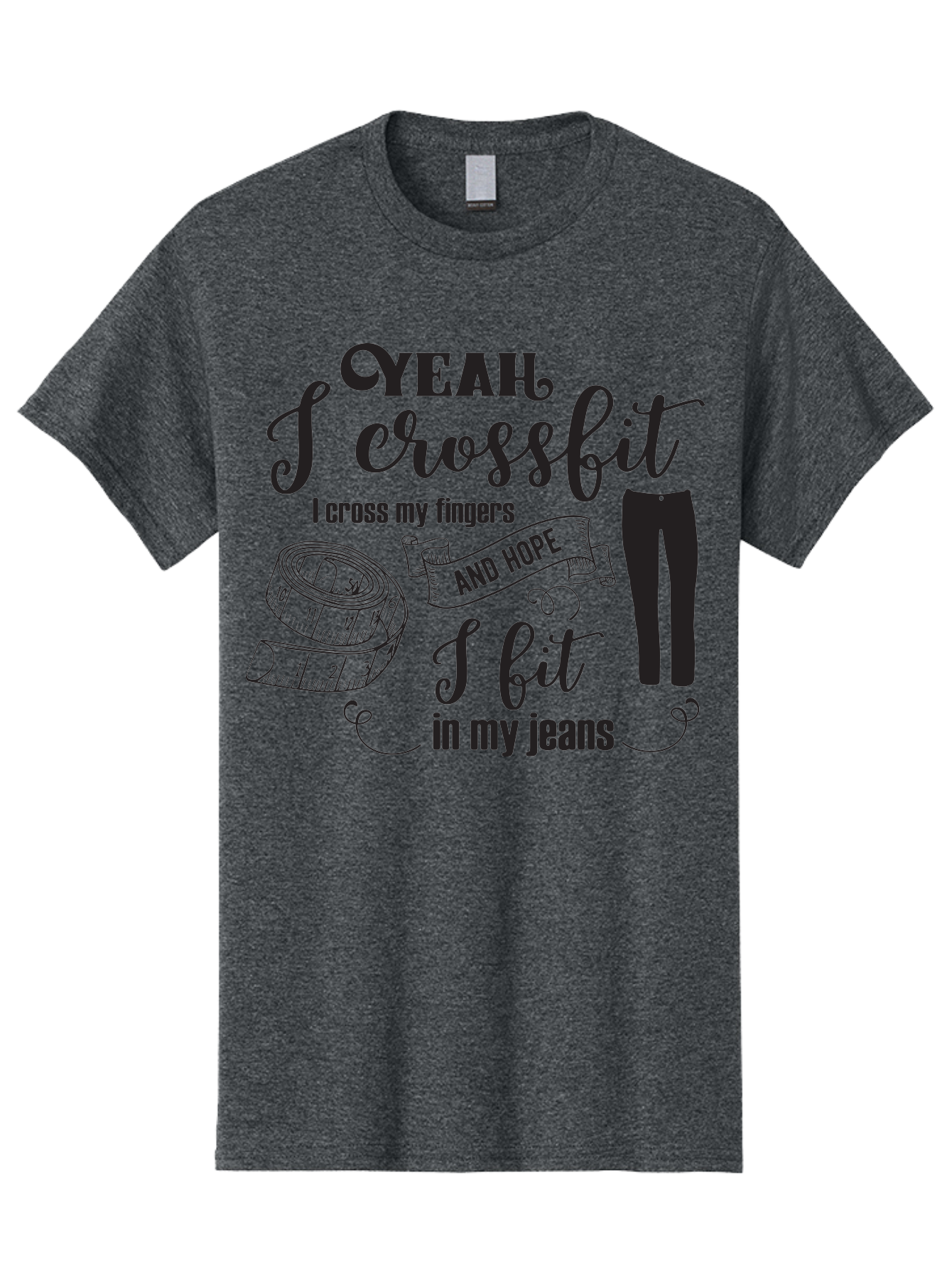 Crossfit-Jeans Men'S Graphic Tee, 100% Cotton, Comfortable Casual Summer Wear, Machine Washable, Crossfit Quote, Fitness Motivation, Weight Loss, Jeans, Measuring Tape, Funny Workout Saying, Gym Humor, Fitness Goals, Workout Inspiration Aac618