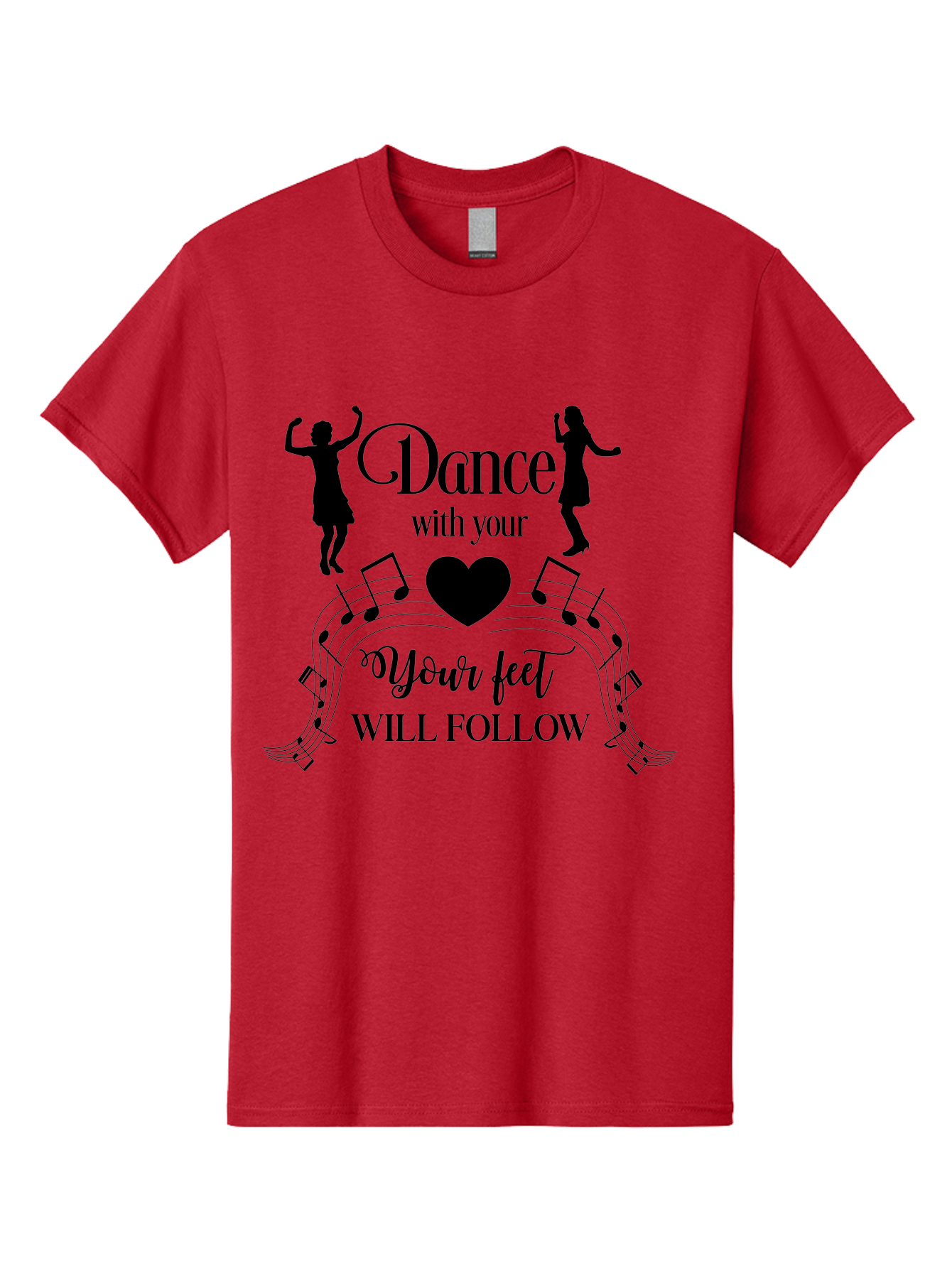 Dance-With-Your Men'S Graphic Tee, 100% Cotton, Comfortable Casual Summer Wear, Machine Washable, Dance Silhouettes, Dancing With Heart, Motivational Quote, Dance With Your Heart, Your Feet Will Follow, Musical Notes, Dancing Figures, Aac625
