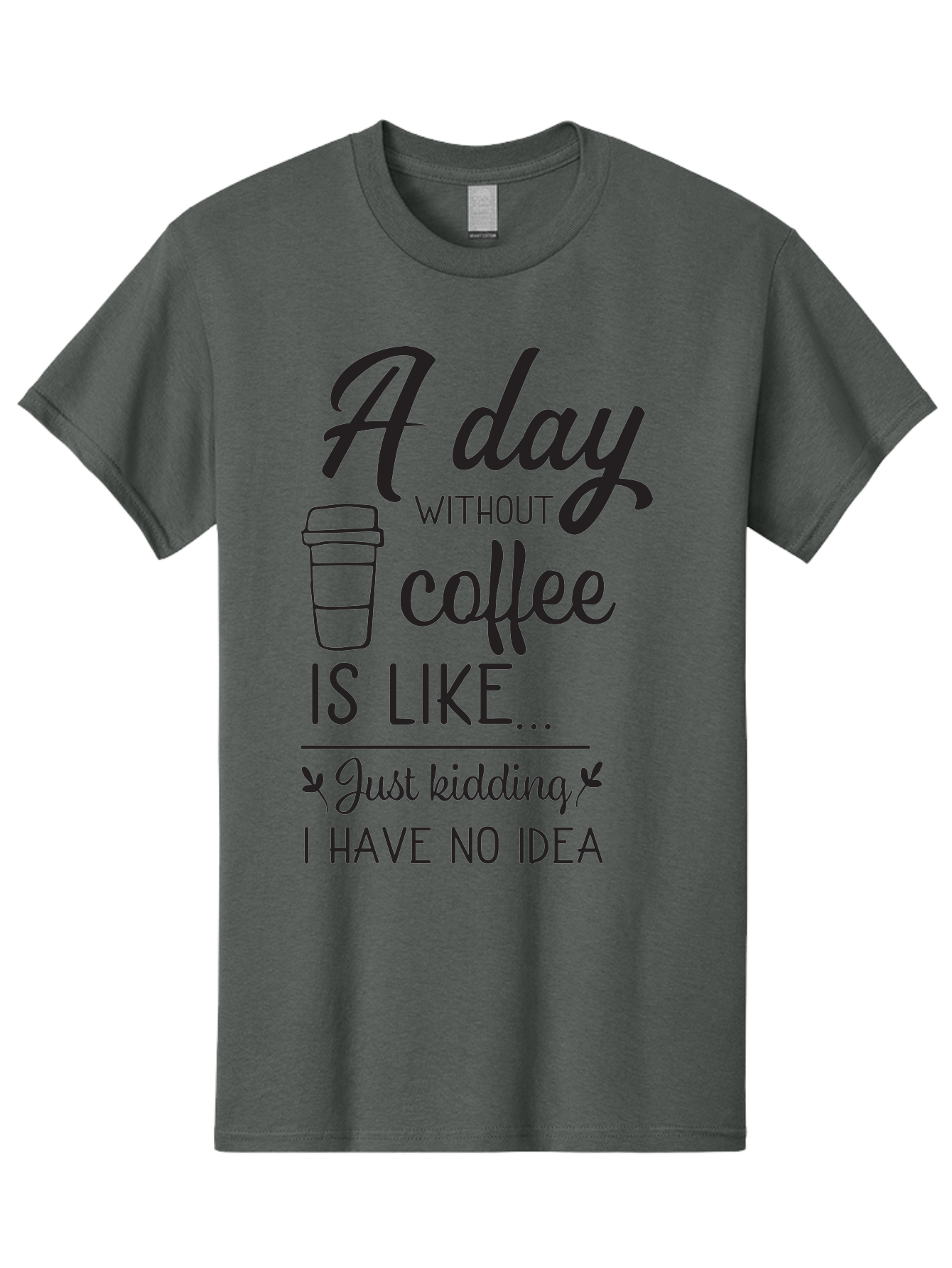 Day-Without-Coffee-Is-Like Men'S Graphic Tee, 100% Cotton, Comfortable Casual Summer Wear, Machine Washable, Humorous Quote, Coffee Lover, Funny Saying, Coffee Addiction, Coffee Quote, Coffee Humor, Caffeine Fix, Morning Coffee, Aac627
