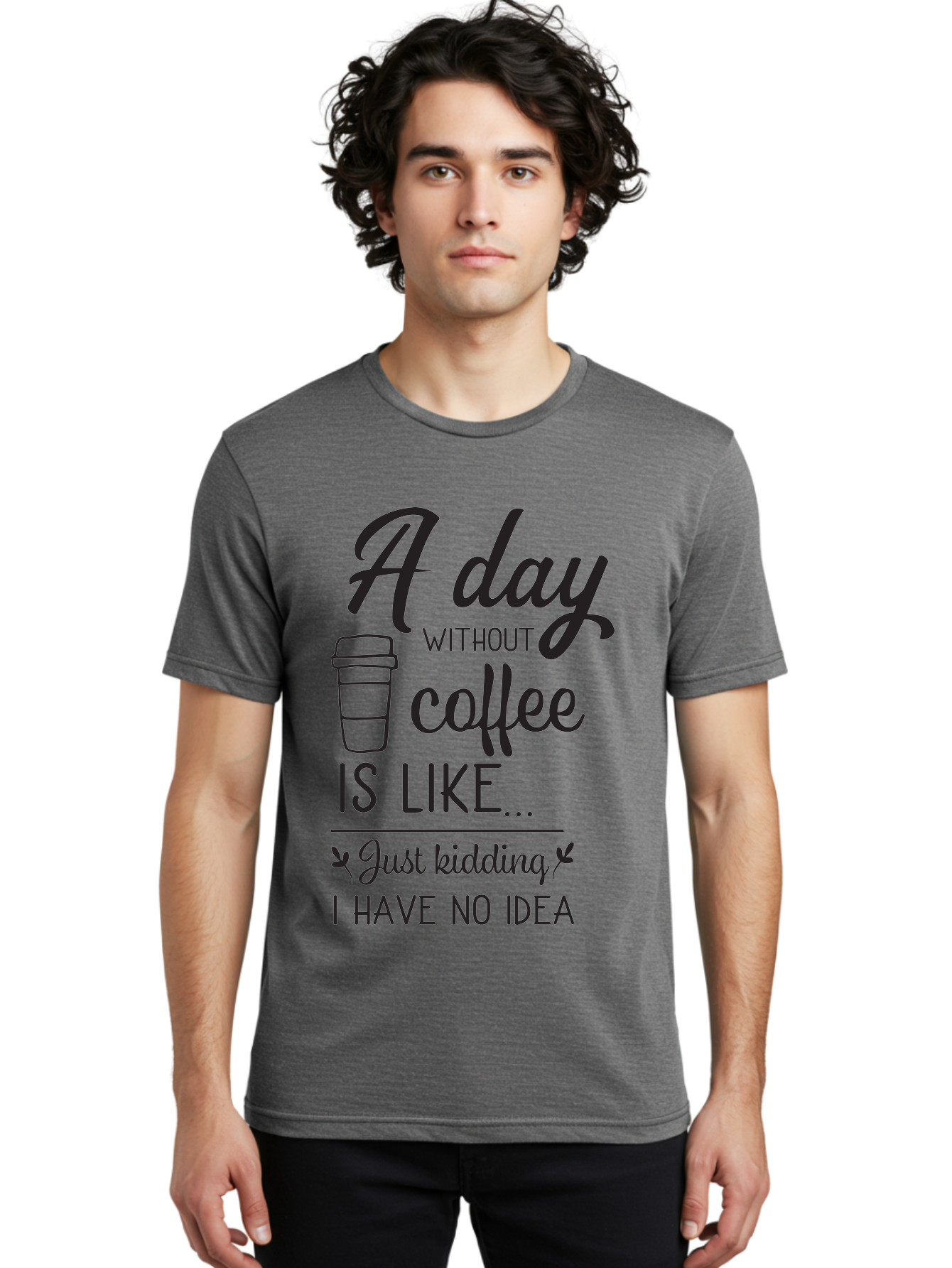 Day-Without-Coffee-Is-Like Men'S Graphic Tee, 100% Cotton, Comfortable Casual Summer Wear, Machine Washable, Humorous Quote, Coffee Lover, Funny Saying, Coffee Addiction, Coffee Quote, Coffee Humor, Caffeine Fix, Morning Coffee, Aac627
