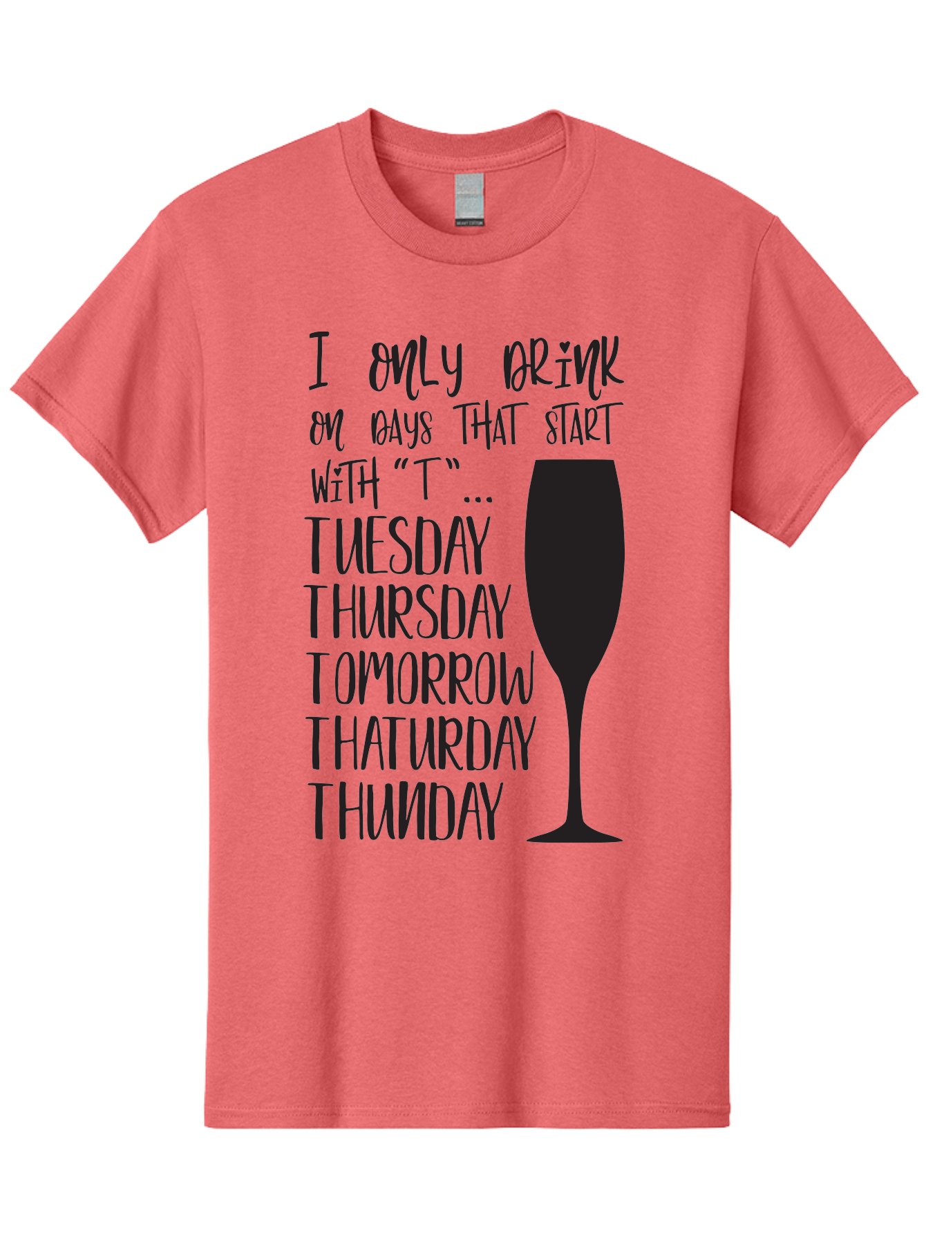 Days-That-Start-With-T Men'S Graphic Tee, 100% Cotton, Comfortable Casual Summer Wear, Machine Washable, Humorous Quote, Funny Saying, Wine Glass, Drinking Joke, Tuesday, Thursday, Tomorrow, That'Urday, Thunday, Playful Humor, Party Vibes, Aac628