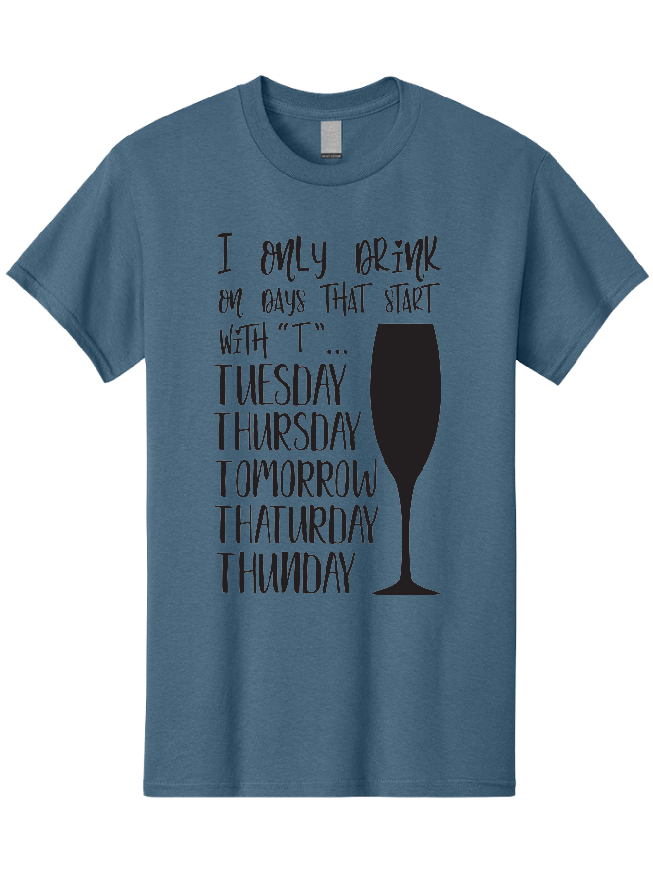 Days-That-Start-With-T Men'S Graphic Tee, 100% Cotton, Comfortable Casual Summer Wear, Machine Washable, Humorous Quote, Funny Saying, Wine Glass, Drinking Joke, Tuesday, Thursday, Tomorrow, That'Urday, Thunday, Playful Humor, Party Vibes, Aac628