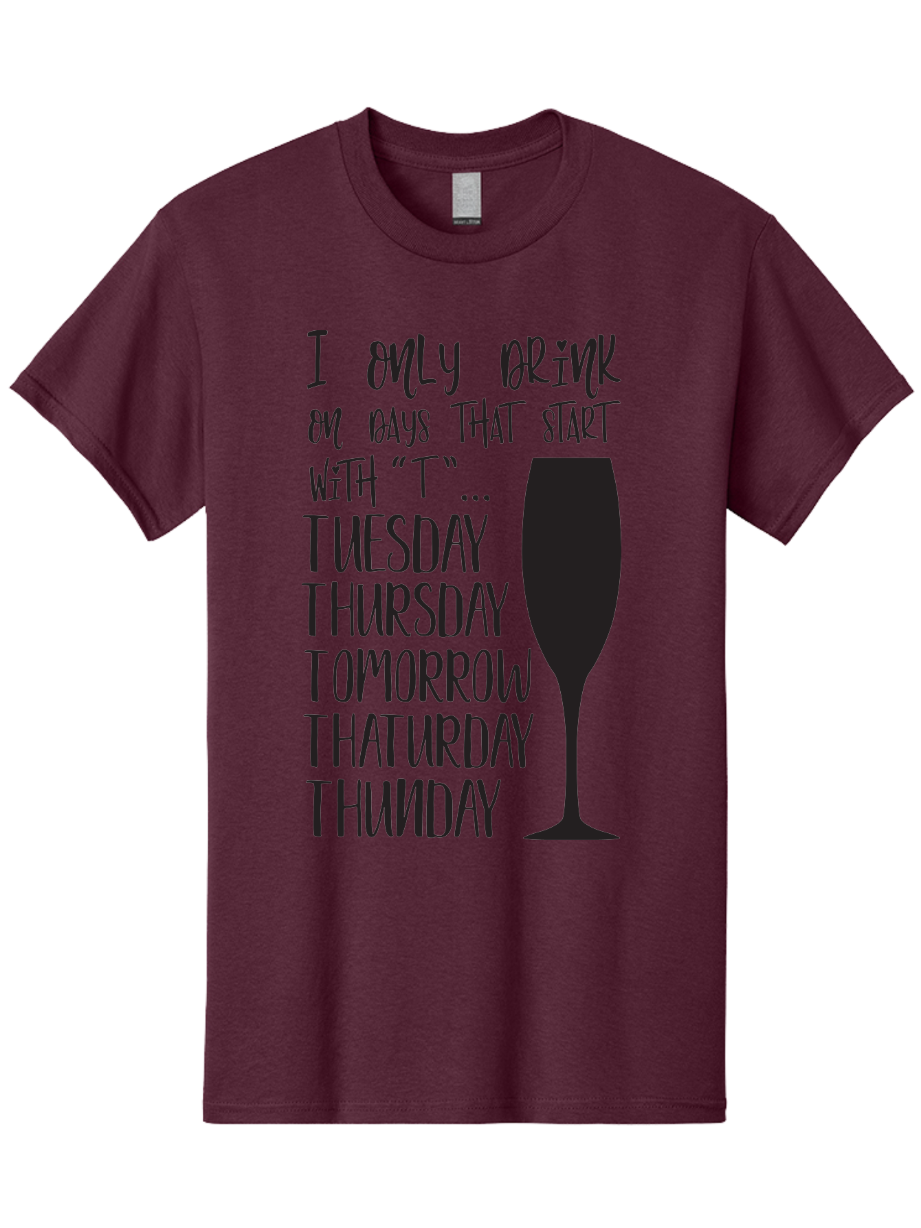 Days-That-Start-With-T Men'S Graphic Tee, 100% Cotton, Comfortable Casual Summer Wear, Machine Washable, Humorous Quote, Funny Saying, Wine Glass, Drinking Joke, Tuesday, Thursday, Tomorrow, That'Urday, Thunday, Playful Humor, Party Vibes, Aac628