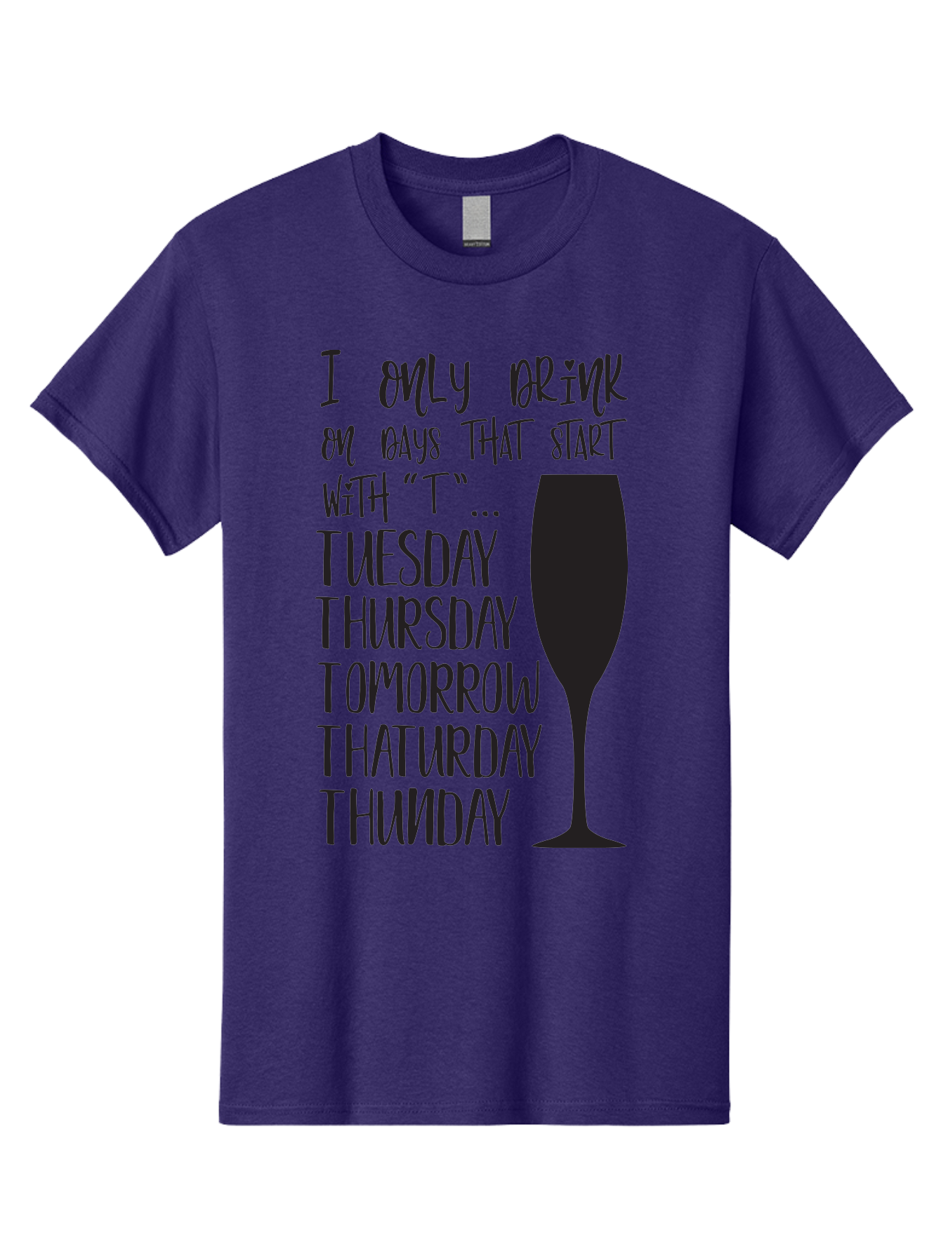 Days-That-Start-With-T Men'S Graphic Tee, 100% Cotton, Comfortable Casual Summer Wear, Machine Washable, Humorous Quote, Funny Saying, Wine Glass, Drinking Joke, Tuesday, Thursday, Tomorrow, That'Urday, Thunday, Playful Humor, Party Vibes, Aac628
