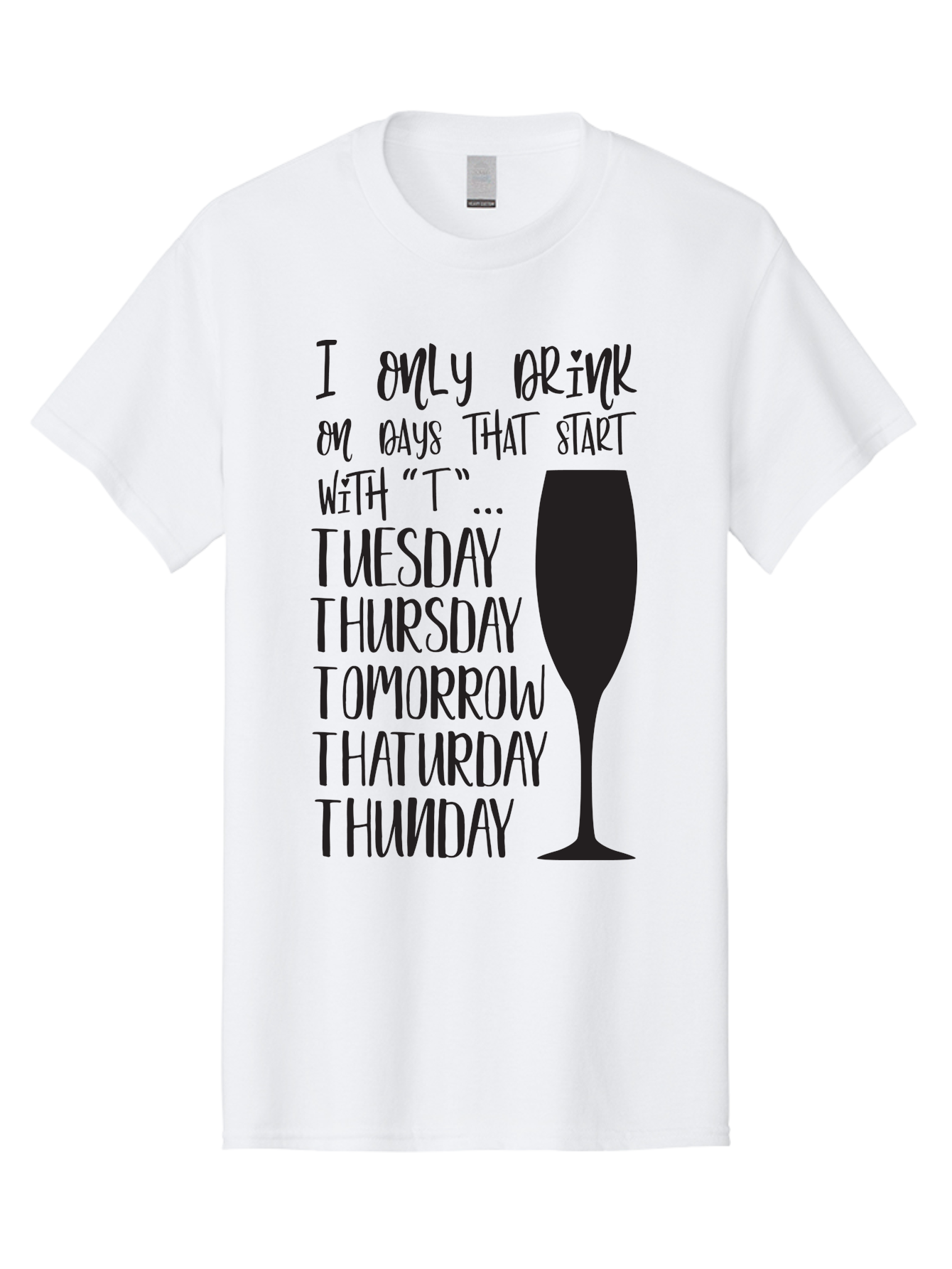 Days-That-Start-With-T Men'S Graphic Tee, 100% Cotton, Comfortable Casual Summer Wear, Machine Washable, Humorous Quote, Funny Saying, Wine Glass, Drinking Joke, Tuesday, Thursday, Tomorrow, That'Urday, Thunday, Playful Humor, Party Vibes, Aac628
