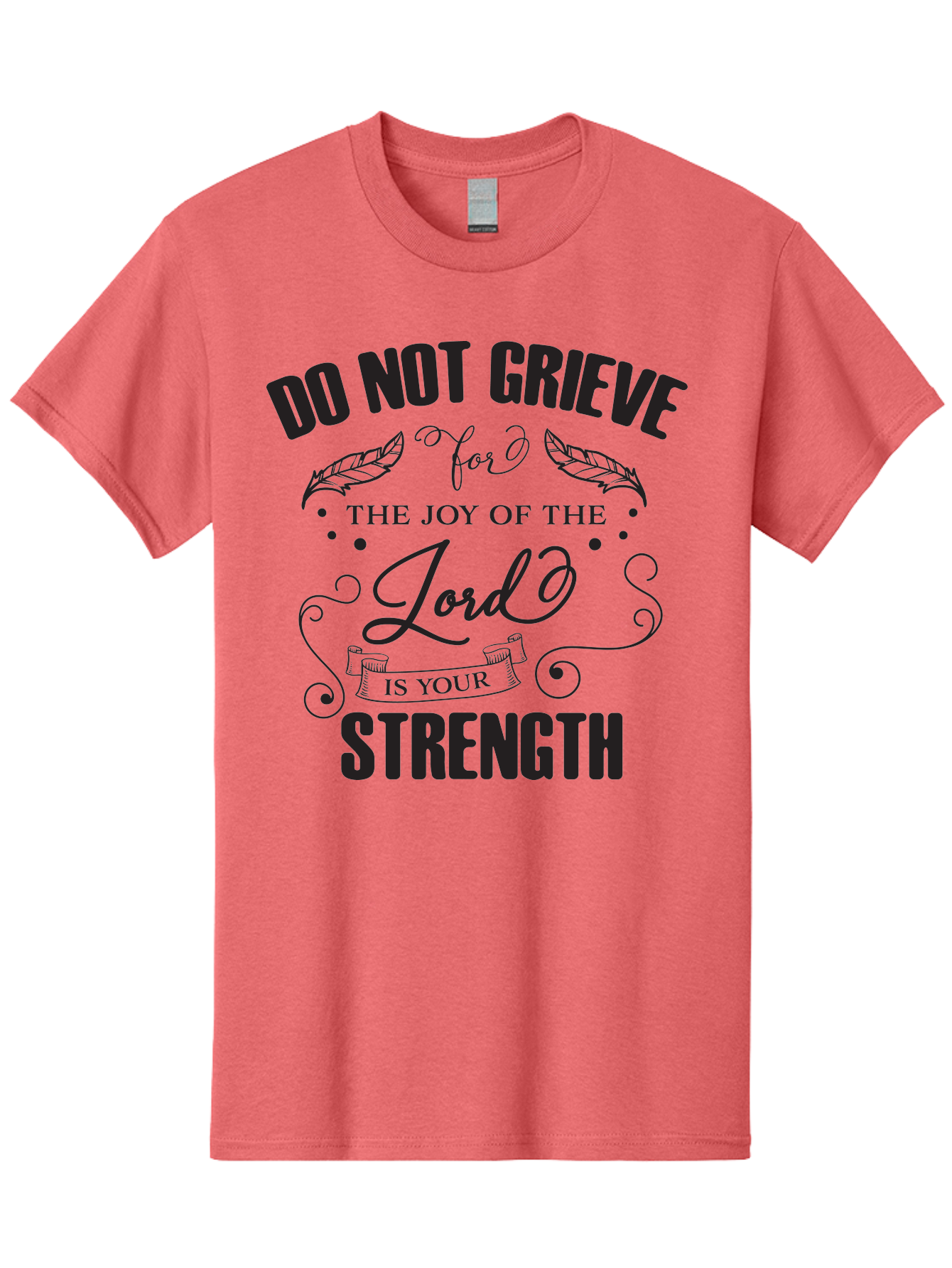 Do-Not-Grieve Men'S Graphic Tee, 100% Cotton, Comfortable Casual Summer Wear, Machine Washable, Inspirational Quote, Motivational Words, Faith-Based Message, Spiritual Guidance, Positive Affirmation, Scripture-Based, Bible Verse, Lord'S Joy, Aac649