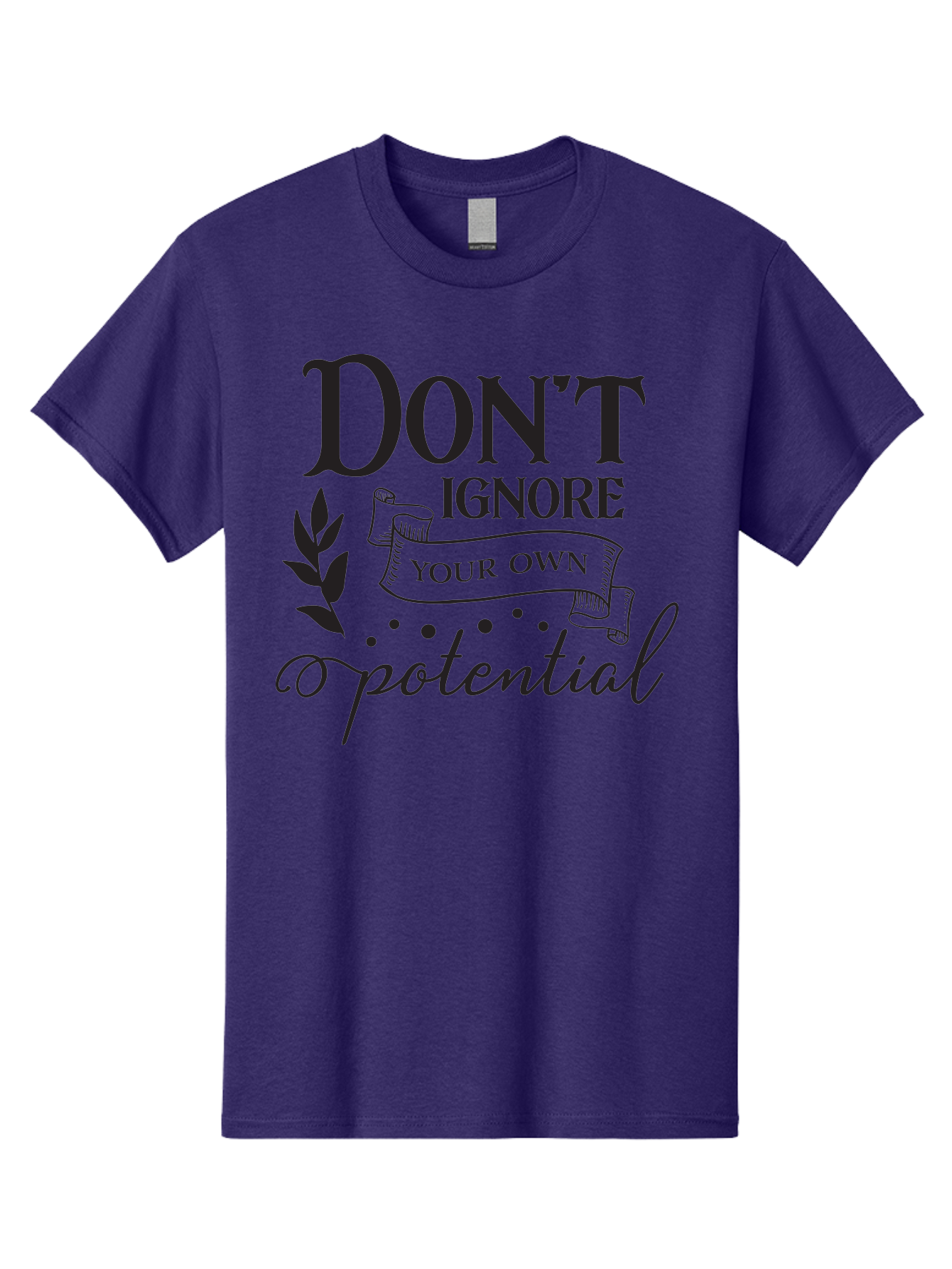 Don-T-Ignore-Your-Own-Potential Men'S Graphic Tee, 100% Cotton, Comfortable Casual Summer Wear, Machine Washable, Motivational Quote, Inspiring Phrase, Positive Affirmation, Empowerment Message, Personal Growth, Self-Improvement, Don'T Ignore, Aac653