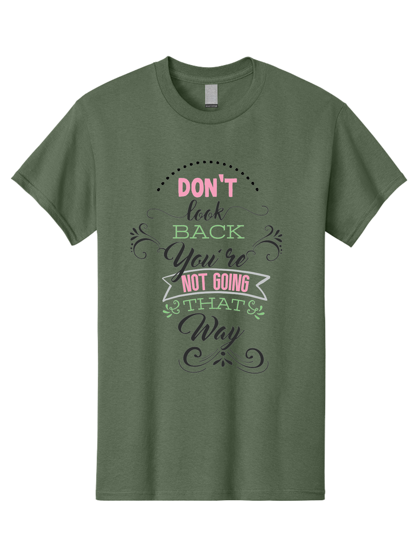 Don-T-Look-Back-You-Re-Not-Going-That-Way Men'S Graphic Tee, 100% Cotton, Comfortable Casual Summer Wear, Machine Washable, Motivational Quote, Inspirational Message, Positive Affirmation, Life Advice, Move Forward, Don'T Look Back, Aac655