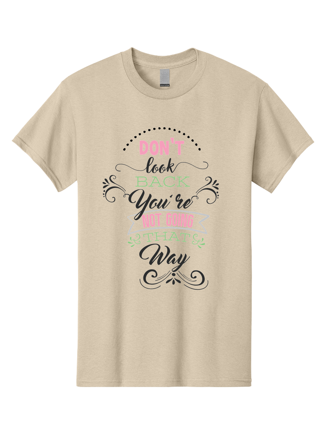 Don-T-Look-Back-You-Re-Not-Going-That-Way Men'S Graphic Tee, 100% Cotton, Comfortable Casual Summer Wear, Machine Washable, Motivational Quote, Inspirational Message, Positive Affirmation, Life Advice, Move Forward, Don'T Look Back, Aac655