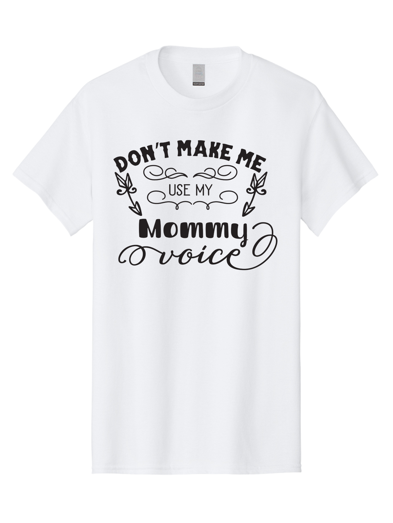 Don-T-Make-Me-Use-My-Mommy-Voice Men'S Graphic Tee, 100% Cotton, Comfortable Casual Summer Wear, Machine Washable, Funny Parenting Quote, Mommy Voice Warning, Humorous Motherhood, Parenting Humor, Mom Life, Snarky Quotes, Sassy Mom Quotes, Aac656