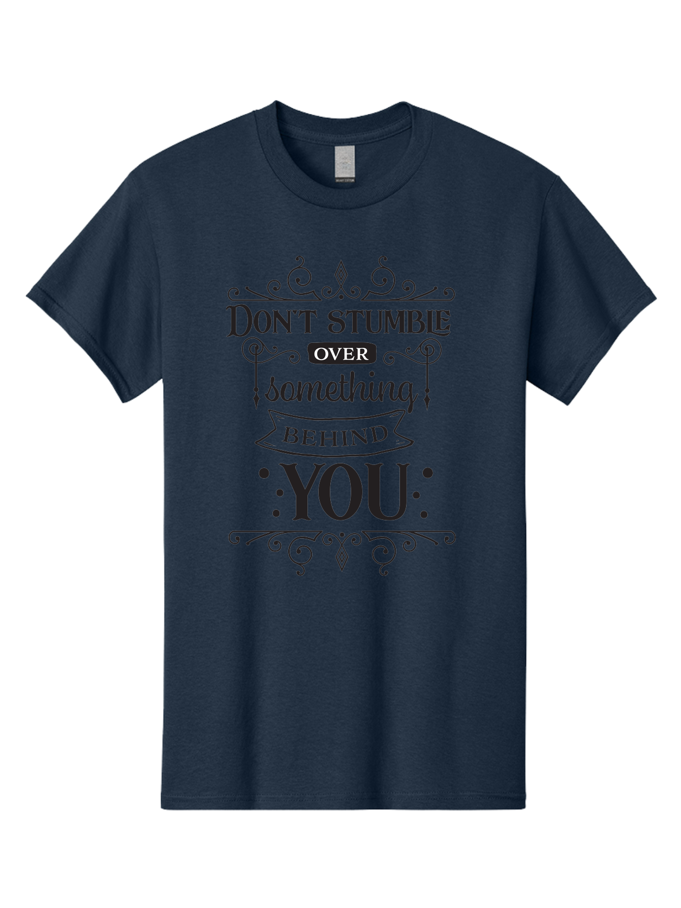 Don-T-Stumble-Over-Something-Behind-You Men'S Graphic Tee, 100% Cotton, Comfortable Casual Summer Wear, Machine Washable, Motivational Quote, Inspiring Phrase, Don'T Stumble Over Something Behind You, Personal Growth, Self-Improvement, Aac658