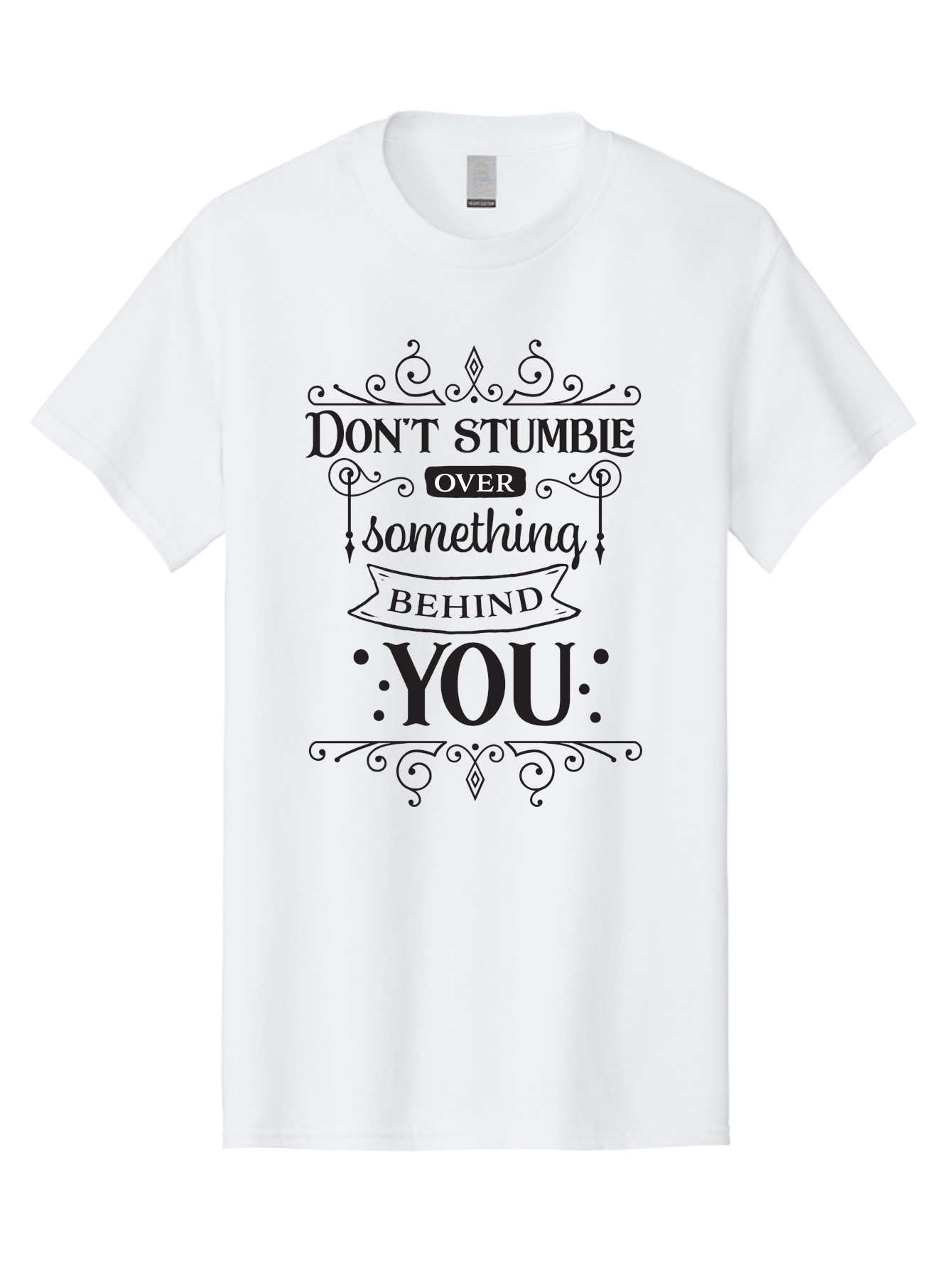 Don-T-Stumble-Over-Something-Behind-You Men'S Graphic Tee, 100% Cotton, Comfortable Casual Summer Wear, Machine Washable, Motivational Quote, Inspiring Phrase, Don'T Stumble Over Something Behind You, Personal Growth, Self-Improvement, Aac658