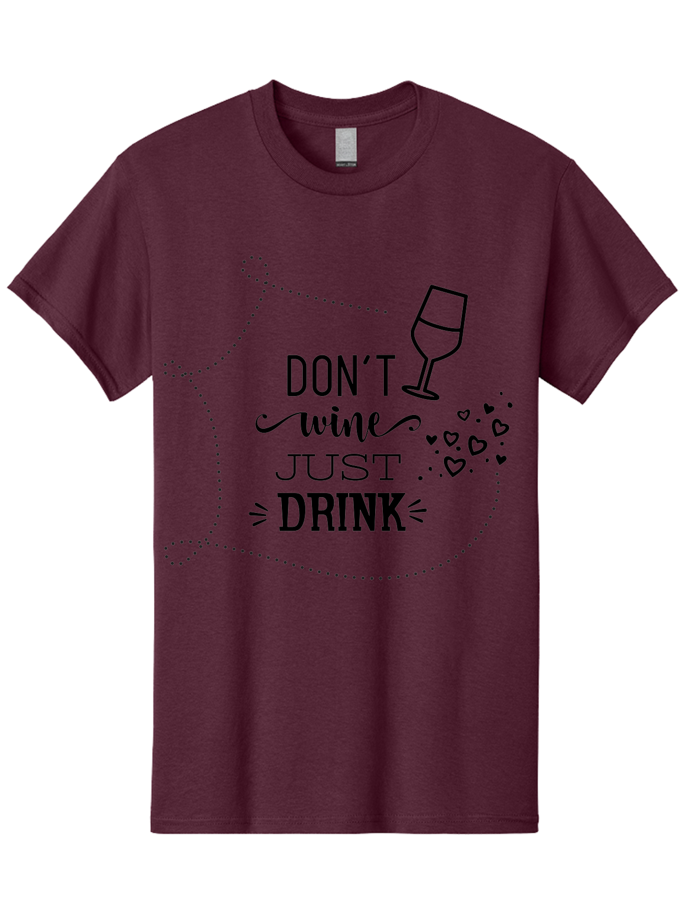 Don-T-Wine-Just-Drink Men'S Graphic Tee, 100% Cotton, Comfortable Casual Summer Wear, Machine Washable, Wine Pun, Funny Quote, Wine Lover, Wine Glass, Hearts, Playful Design, Typography Art, Wine Drinking Aac659
