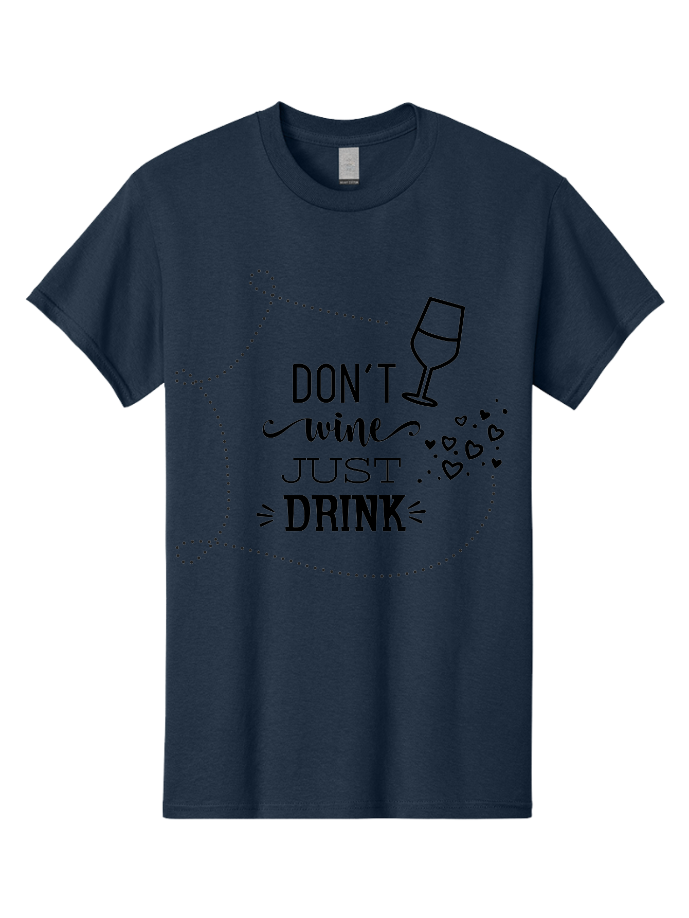 Don-T-Wine-Just-Drink Men'S Graphic Tee, 100% Cotton, Comfortable Casual Summer Wear, Machine Washable, Wine Pun, Funny Quote, Wine Lover, Wine Glass, Hearts, Playful Design, Typography Art, Wine Drinking Aac659