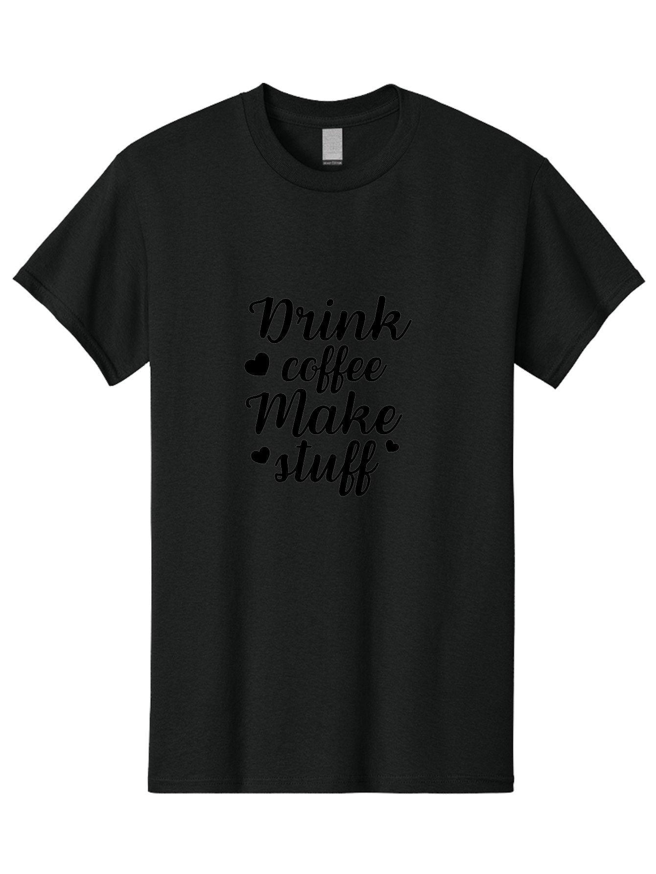 Drink-Coffee-Make-Stuff Men'S Graphic Tee, 100% Cotton, Comfortable Casual Summer Wear, Machine Washable, Coffee Lover, Coffee Quote, Caffeine Motivation, Productivity Mantra, Coffee Culture, Inspirational Quote, Coffee Art, Typography Design Aac661