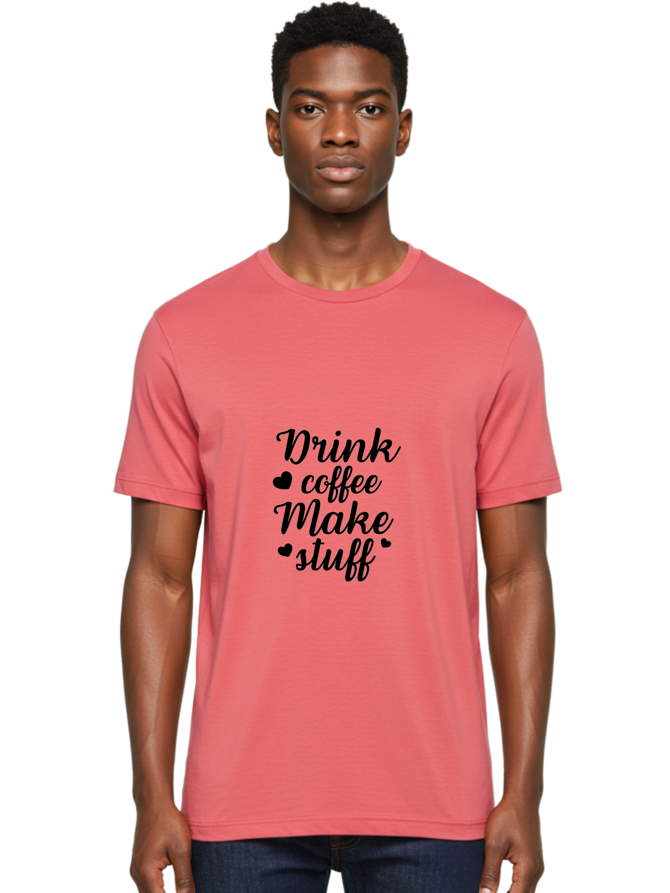 Drink-Coffee-Make-Stuff Men'S Graphic Tee, 100% Cotton, Comfortable Casual Summer Wear, Machine Washable, Coffee Lover, Coffee Quote, Caffeine Motivation, Productivity Mantra, Coffee Culture, Inspirational Quote, Coffee Art, Typography Design Aac661