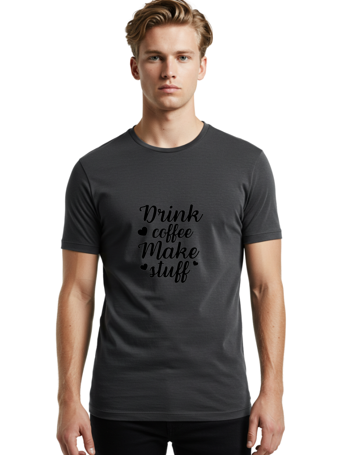 Drink-Coffee-Make-Stuff Men'S Graphic Tee, 100% Cotton, Comfortable Casual Summer Wear, Machine Washable, Coffee Lover, Coffee Quote, Caffeine Motivation, Productivity Mantra, Coffee Culture, Inspirational Quote, Coffee Art, Typography Design Aac661