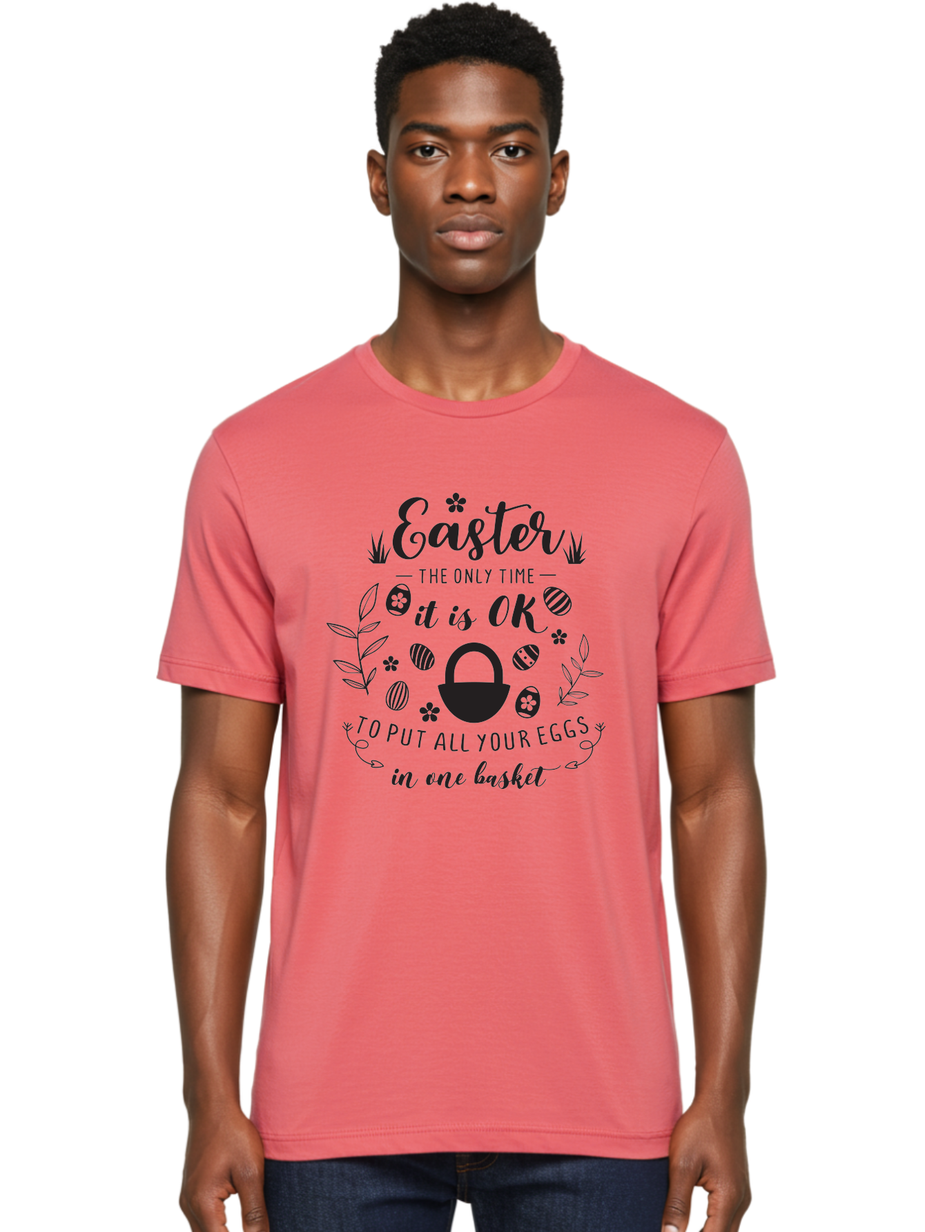 Easter-Eggs Men'S Graphic Tee, 100% Cotton, Comfortable Casual Summer Wear, Machine Washable, Easter Eggs, Egg Basket, Easter Basket, Egg Hunt, Spring Flowers, Easter Quote, Funny Easter, Easter Humor, Egg Decoration Aac677