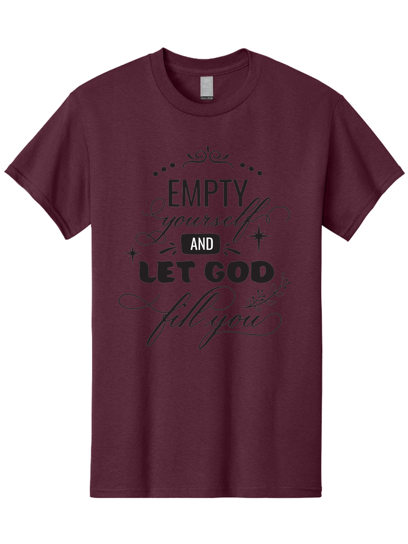 Empty-Yourself-And-Let-God-Fill-You Men'S Graphic Tee, 100% Cotton, Comfortable Casual Summer Wear, Machine Washable, Inspirational Quote, Motivational Words, Spiritual Guidance, Faith-Based Message, Positive Affirmation, Inner Peace, Aac686
