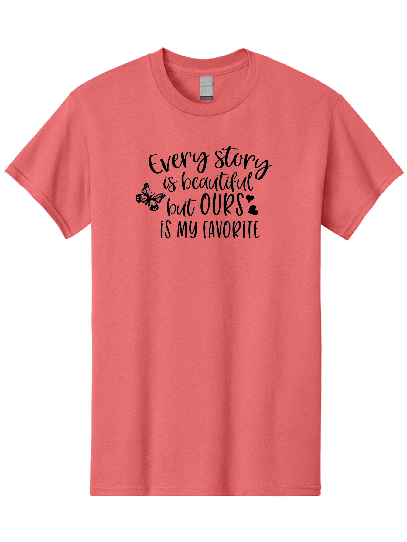 Every-Story-Is-Beautiful-But-Ours-Is-My-Favorite Men'S Graphic Tee, 100% Cotton, Comfortable Casual Summer Wear, Machine Washable, Love Quote, Romantic Phrase, Couple Goals, Relationship Inspiration, Black Lettering, Butterfly Symbol, Aac691