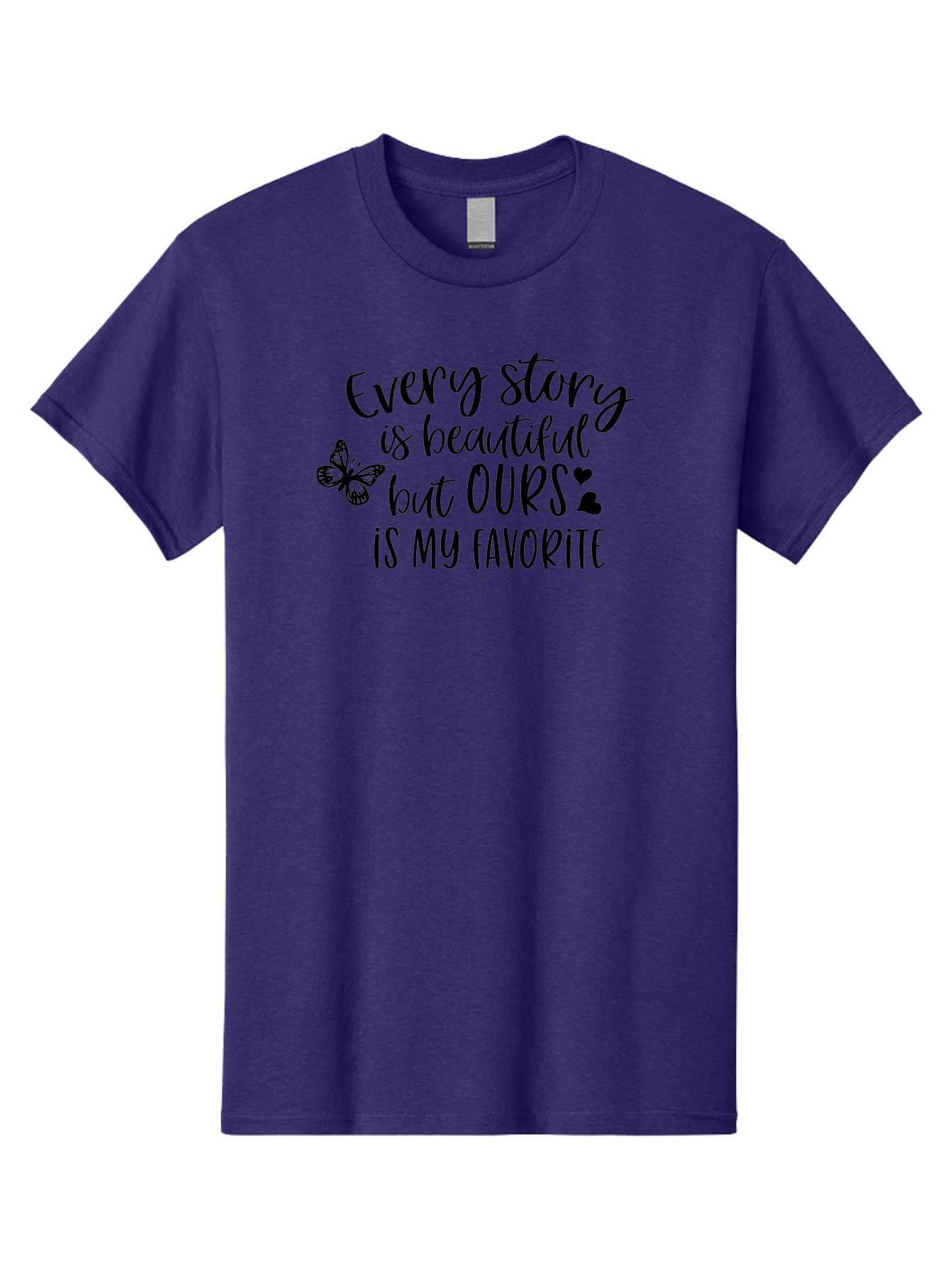 Every-Story-Is-Beautiful-But-Ours-Is-My-Favorite Men'S Graphic Tee, 100% Cotton, Comfortable Casual Summer Wear, Machine Washable, Love Quote, Romantic Phrase, Couple Goals, Relationship Inspiration, Black Lettering, Butterfly Symbol, Aac691