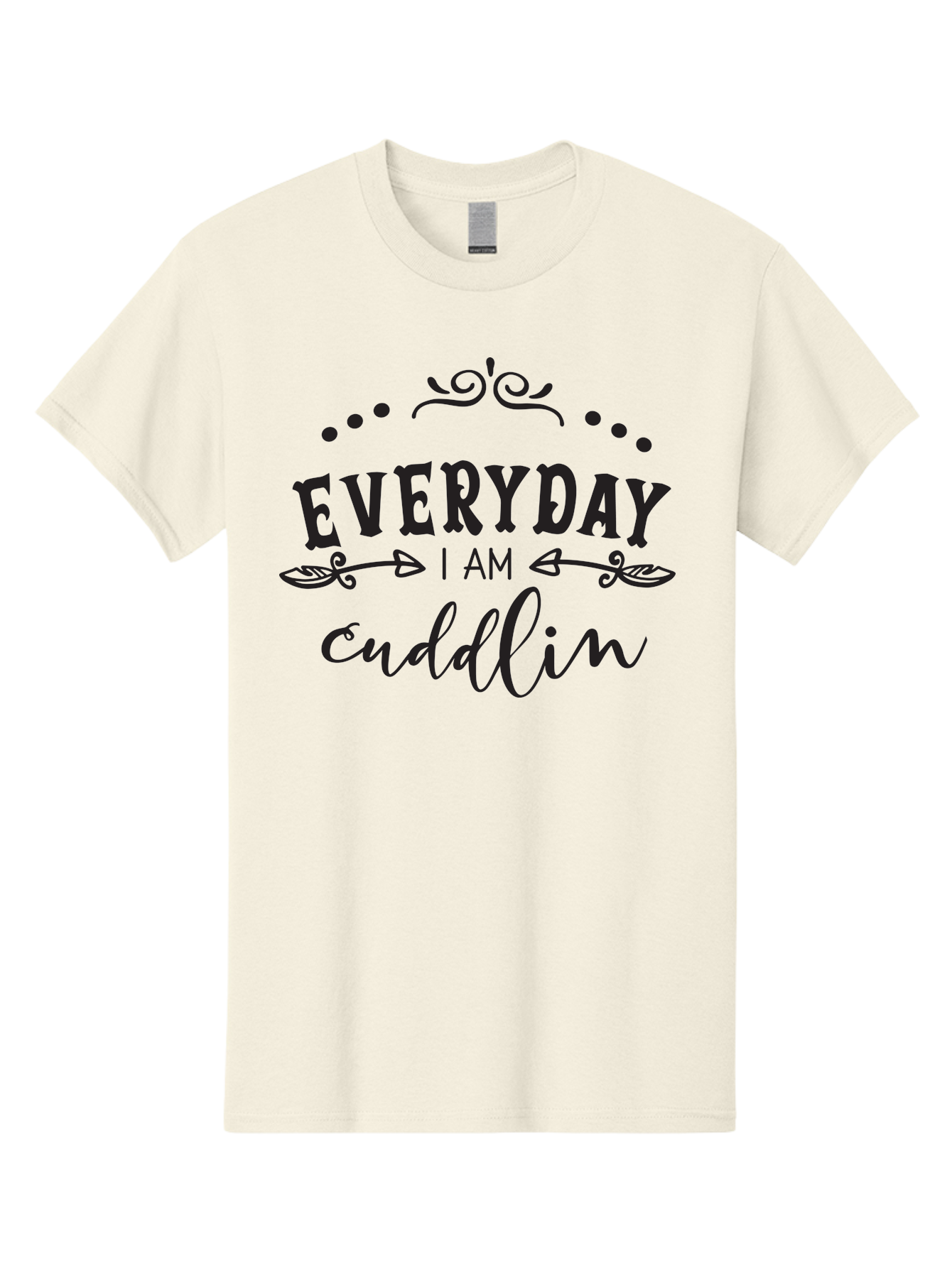 Everyday-I-Am-Cuddlin Men'S Graphic Tee, 100% Cotton, Comfortable Casual Summer Wear, Machine Washable, Cuddling Quote, Everyday Affirmations, Positive Vibes, Inspirational Quote, Funny Saying, Cute Design, Motivational Text, Affirmation Art, Aac692