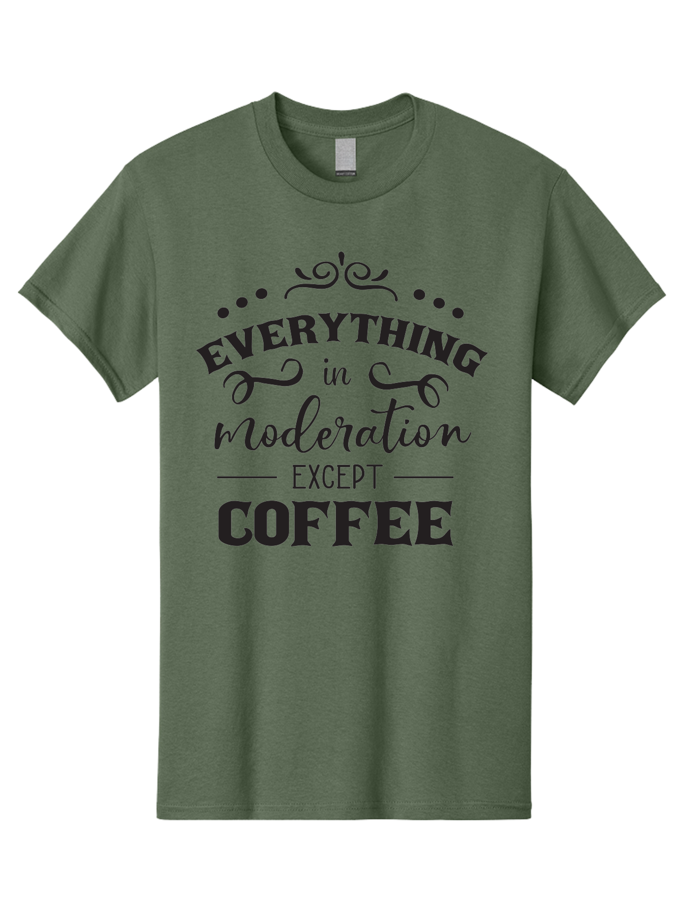 Everything-In-Moderation-Except-Coffee Men'S Graphic Tee, 100% Cotton, Comfortable Casual Summer Wear, Machine Washable, Coffee Quote, Motivational Quote, Inspirational Quote, Funny Quote, Coffee Lover, Coffee Humor, Coffee Culture, Aac694
