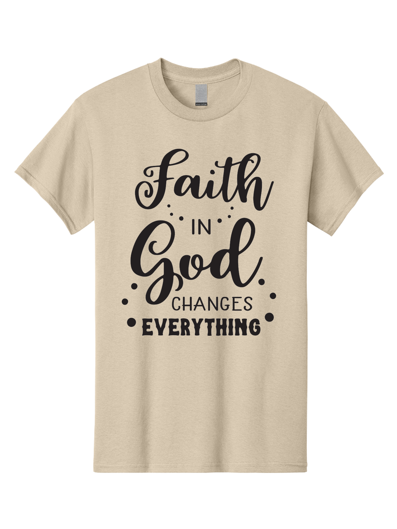 Faith-In-God-Changes-Everything Men'S Graphic Tee, 100% Cotton, Comfortable Casual Summer Wear, Machine Washable, Faith In God, Inspirational Quote, Spiritual Motivation, Positive Affirmation, Uplifting Message, Motivational Poster, Aac702