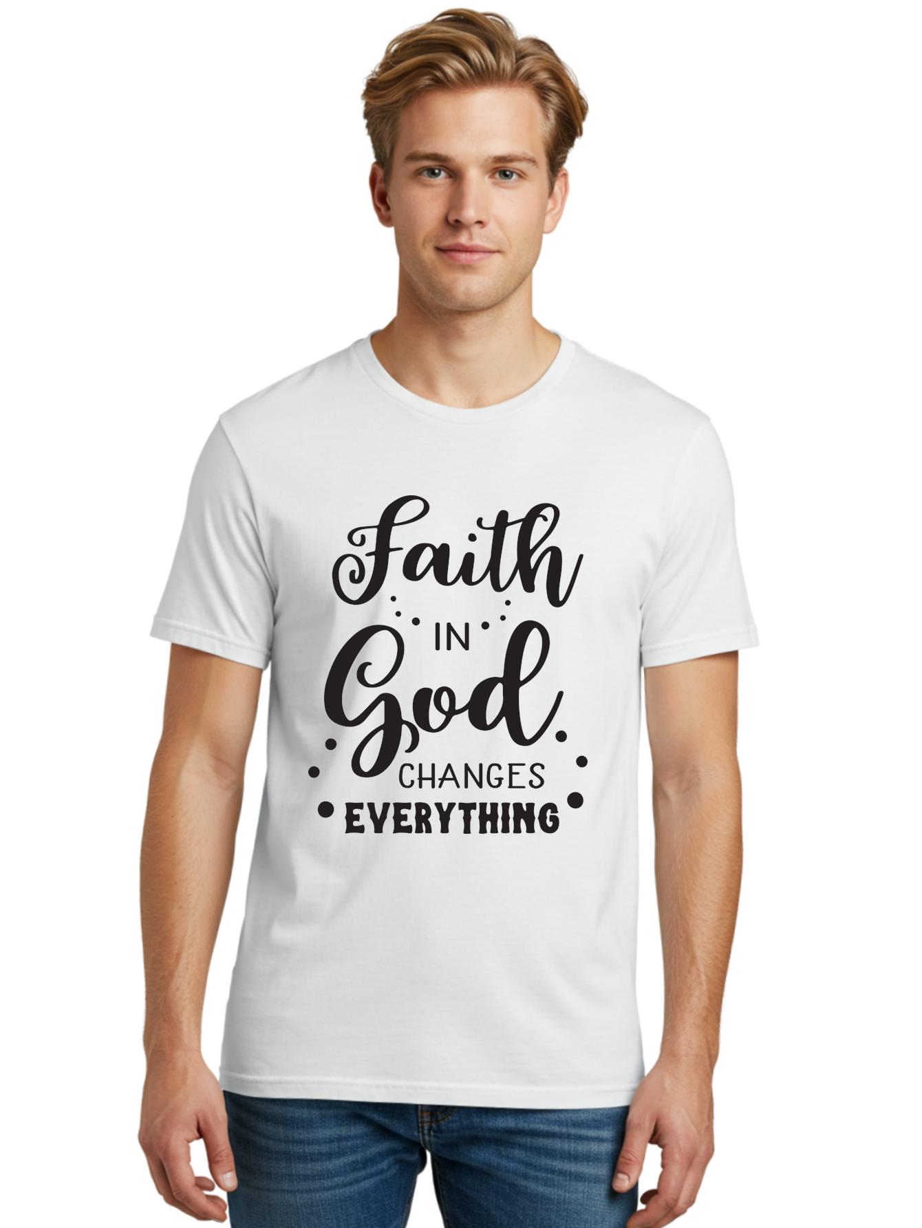 Faith-In-God-Changes-Everything Men'S Graphic Tee, 100% Cotton, Comfortable Casual Summer Wear, Machine Washable, Faith In God, Inspirational Quote, Spiritual Motivation, Positive Affirmation, Uplifting Message, Motivational Poster, Aac702