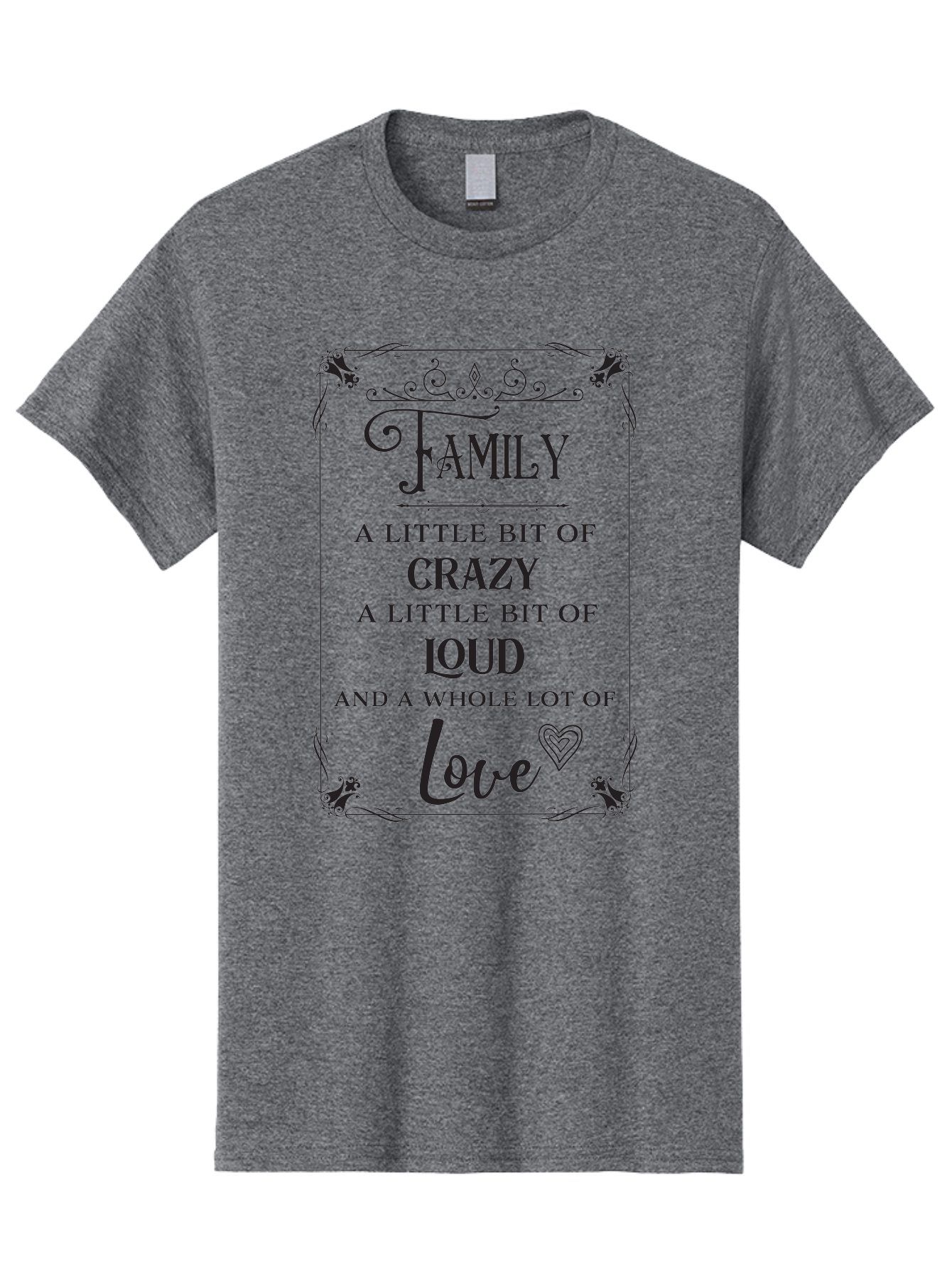 Family-A-Little-Bit-Of-Crazy Men'S Graphic Tee, 100% Cotton, Comfortable Casual Summer Wear, Machine Washable, Family Love, Crazy Family, Loud Family, Family Quotes, Love Quotes, Heartwarming Sayings, Family Values, Family Bonding Aac705