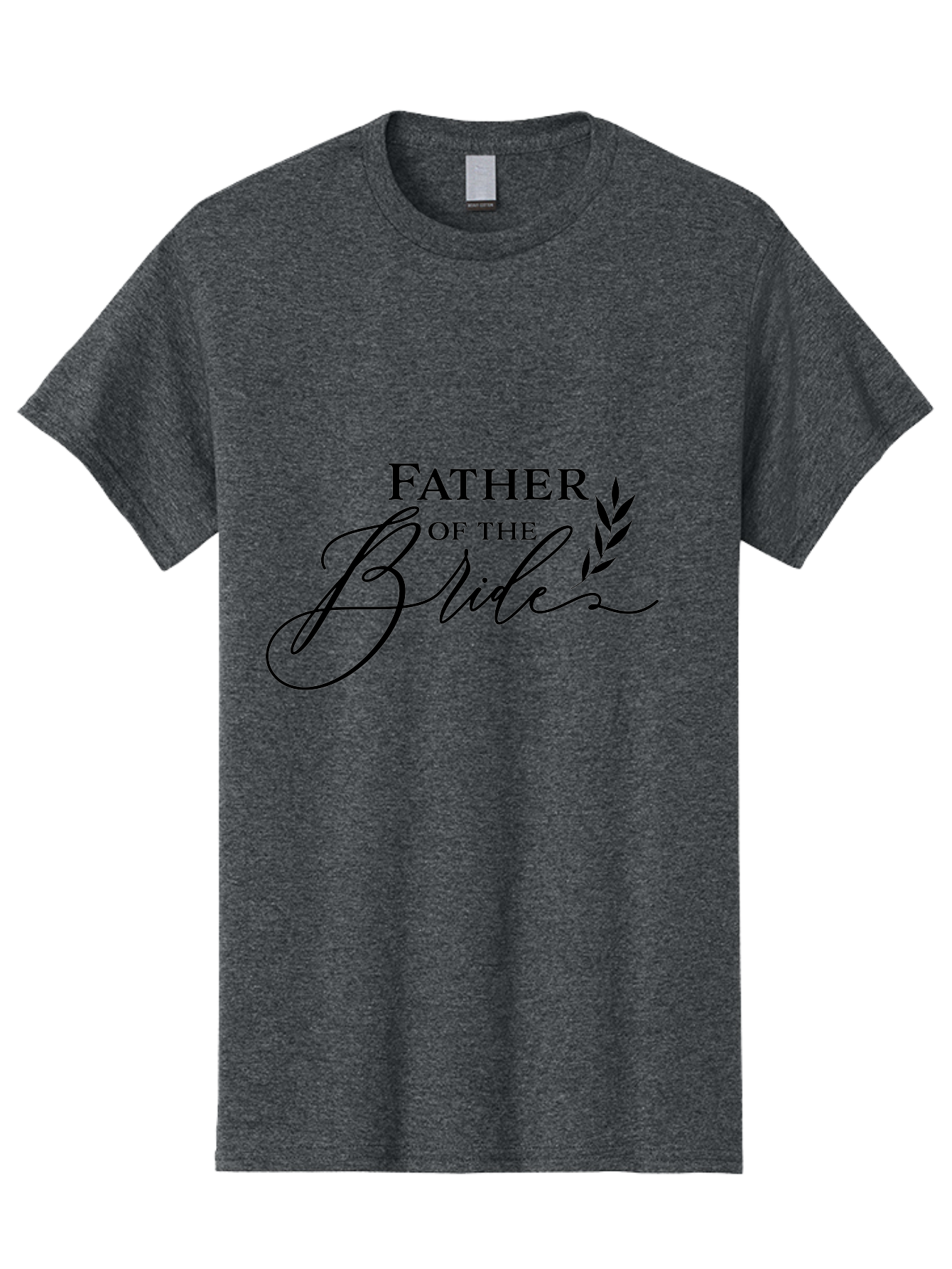Father-Of-The-Bride Men'S Graphic Tee, 100% Cotton, Comfortable Casual Summer Wear, Machine Washable, Father Of The Bride, Wedding Theme, Family Love, Special Day, Wedding Day, Laurel Leaves, Elegant Script, Calligraphy Font, Unique Gift, Aac711