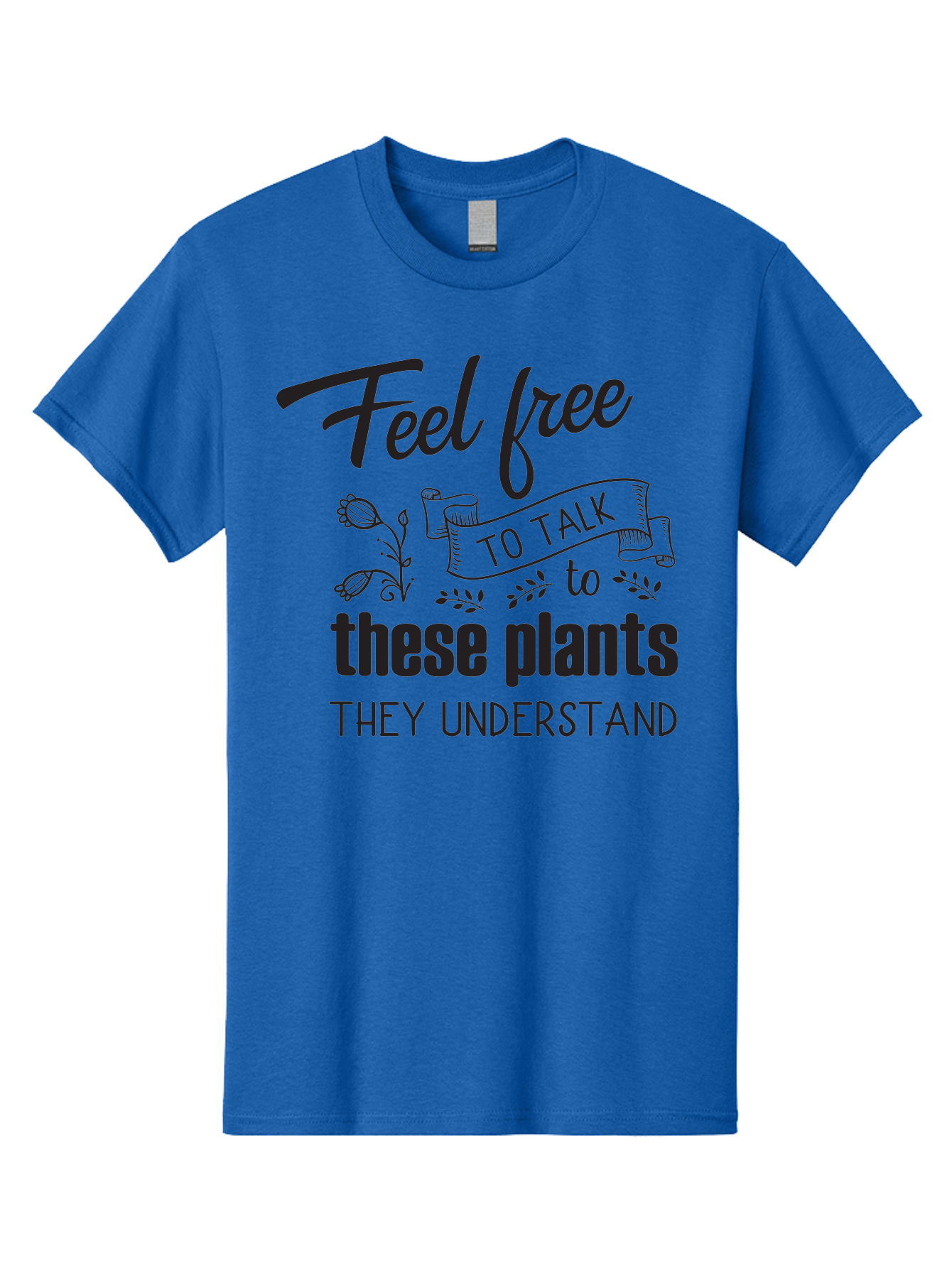 Feel-Free-To-Talk-To-These-Plants Men'S Graphic Tee, 100% Cotton, Comfortable Casual Summer Wear, Machine Washable, Feel Free To Talk To Plants, Plant Love, Plant Care, Gardening Tips, Plant Quotes, Nature Lovers, Green Thumb, Houseplants, Aac713