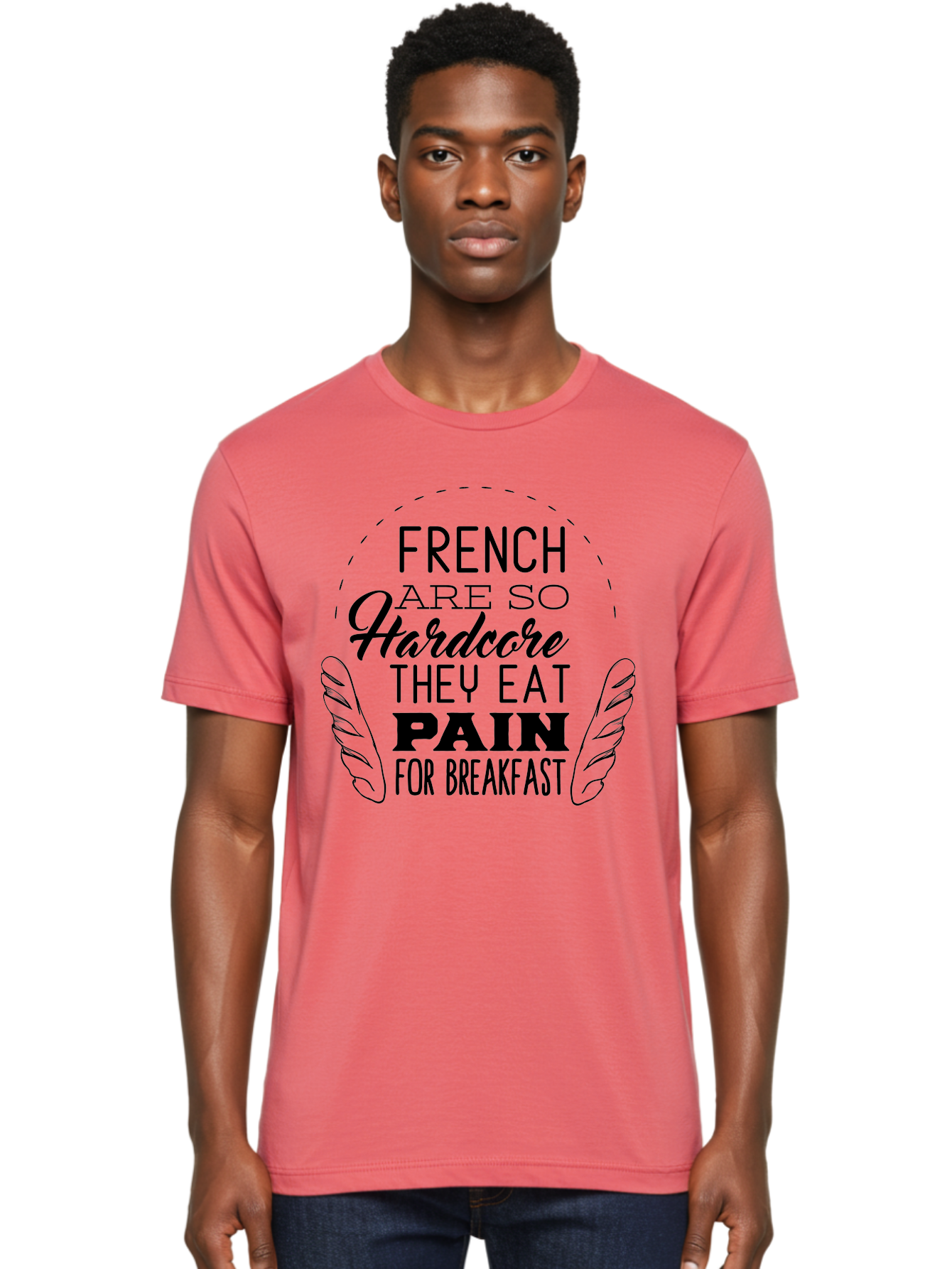 French-Are-So-Hardcore Men'S Graphic Tee, 100% Cotton, Comfortable Casual Summer Wear, Machine Washable, Funny Quote, French Culture, Humorous Saying, Typographic Design, Breakfast Humor, Pain Au Chocolat, Quirky Phrase, Foodie Humor, Aac746