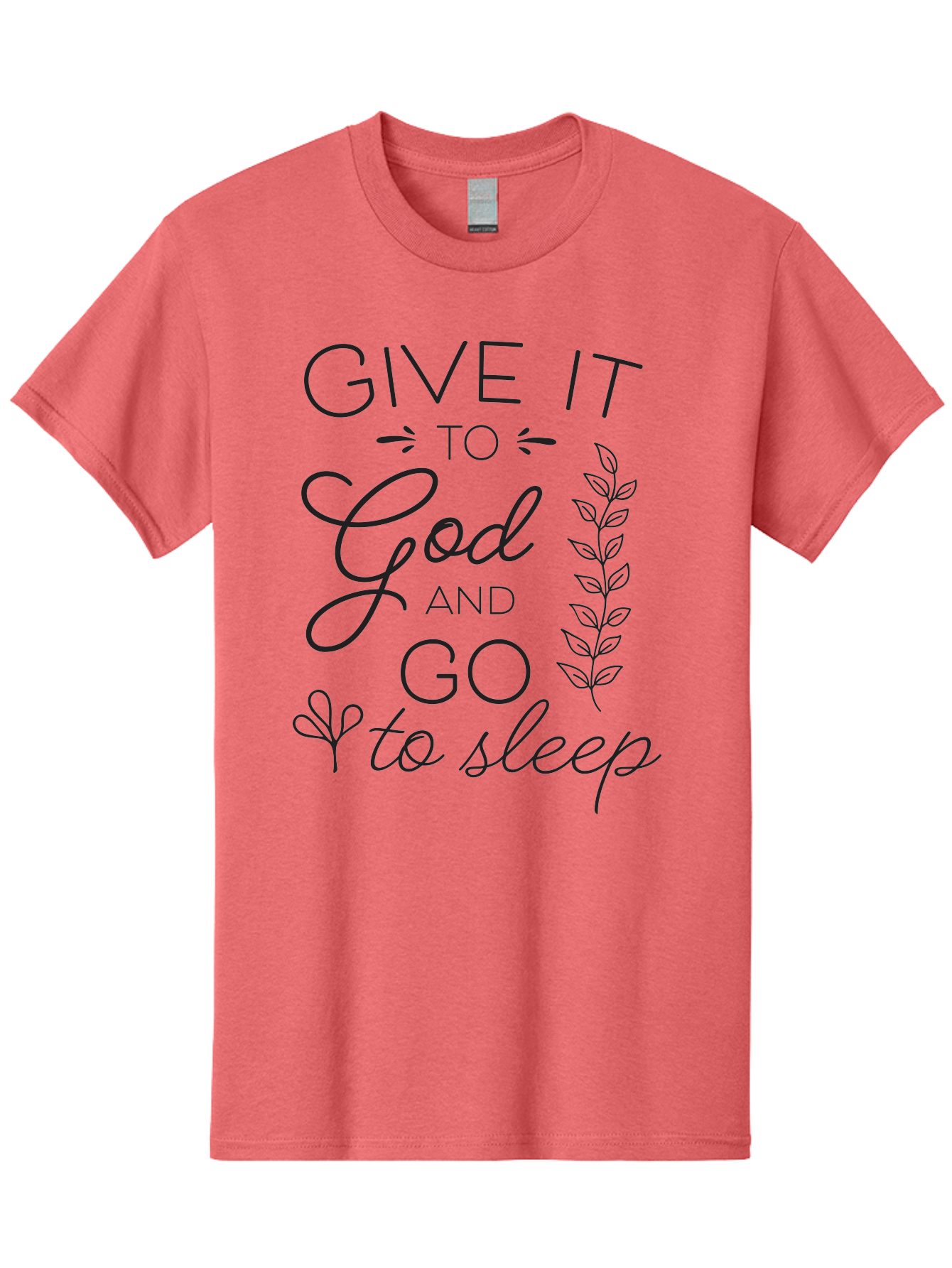 Give-It-To-God-And-Go-To-Sleep Men'S Graphic Tee, 100% Cotton, Comfortable Casual Summer Wear, Machine Washable, Inspiring Quote, Motivational Phrase, Faith-Based Message, Relaxation Techniques, Stress Relief, Inspirational Words, Aac757