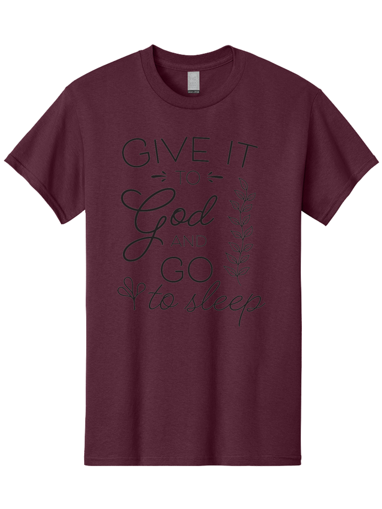 Give-It-To-God-And-Go-To-Sleep Men'S Graphic Tee, 100% Cotton, Comfortable Casual Summer Wear, Machine Washable, Inspiring Quote, Motivational Phrase, Faith-Based Message, Relaxation Techniques, Stress Relief, Inspirational Words, Aac757
