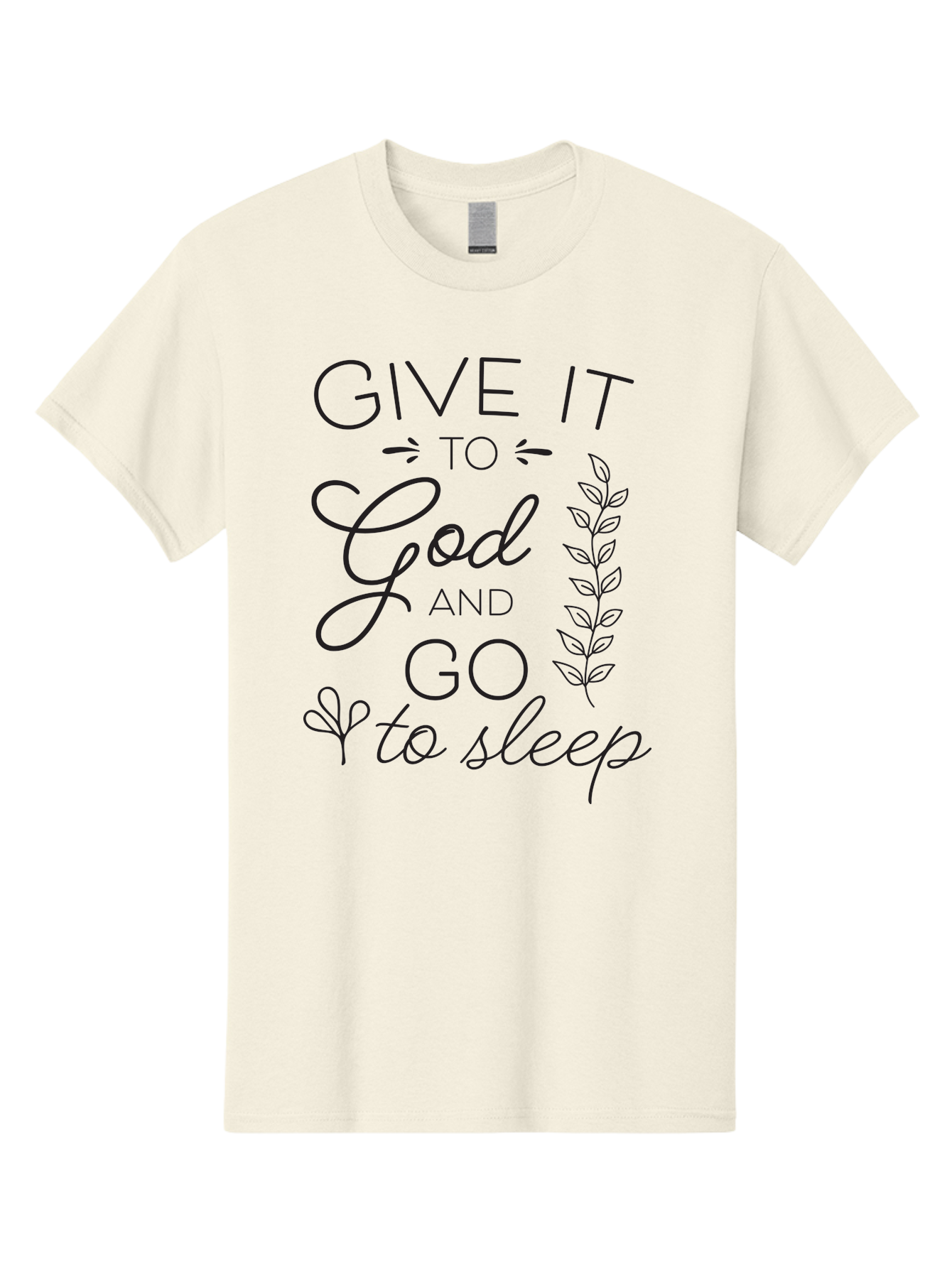 Give-It-To-God-And-Go-To-Sleep Men'S Graphic Tee, 100% Cotton, Comfortable Casual Summer Wear, Machine Washable, Inspiring Quote, Motivational Phrase, Faith-Based Message, Relaxation Techniques, Stress Relief, Inspirational Words, Aac757