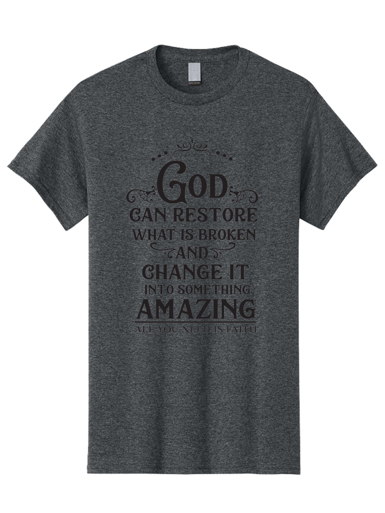 God-Can-Restore-What-Is-Broken Men'S Graphic Tee, 100% Cotton, Comfortable Casual Summer Wear, Machine Washable, Inspirational Quote, Motivational Words, Faith And Restoration, God Can Restore, Broken But Made Whole, Aac761