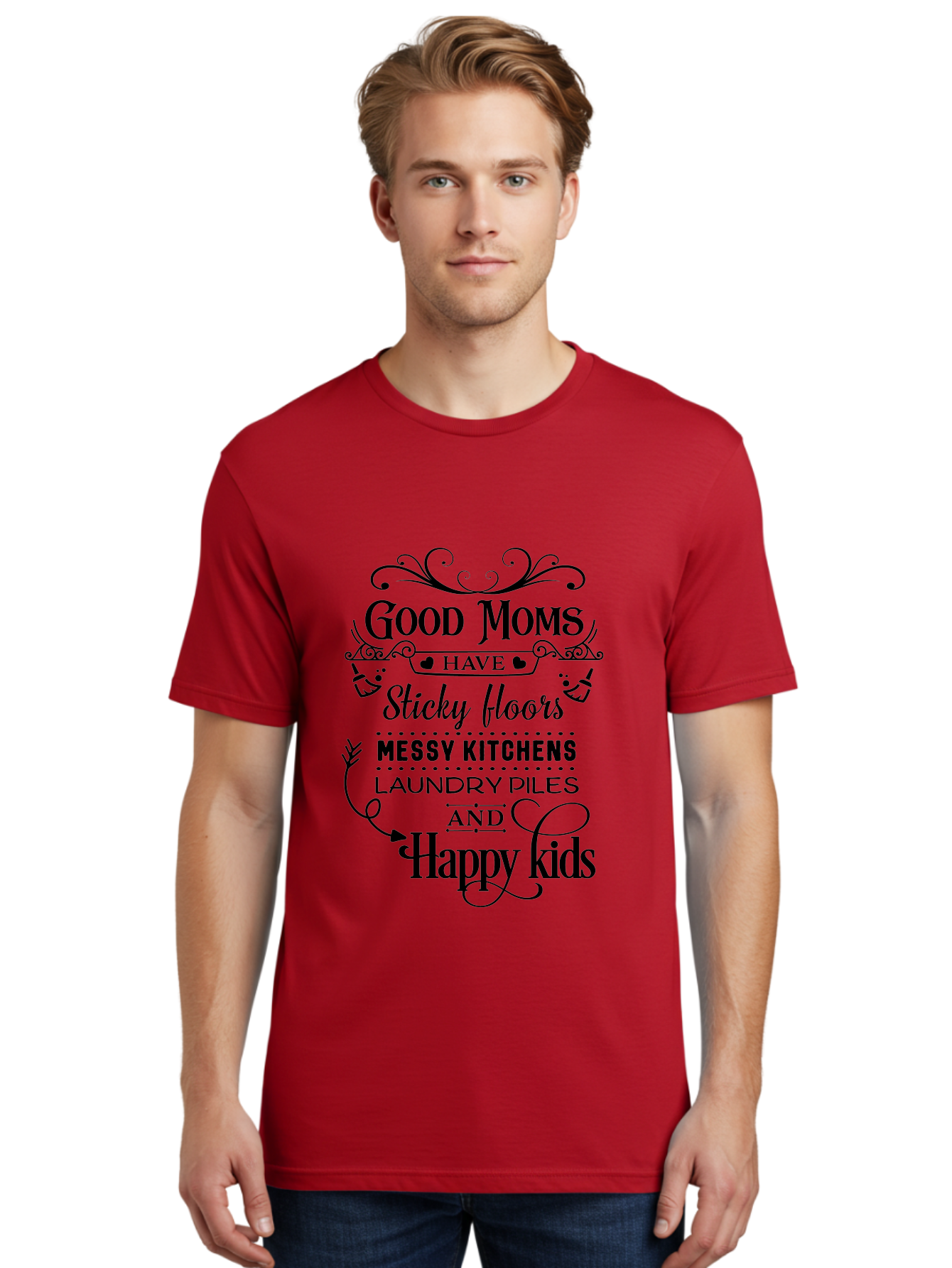 Good-Moms Men'S Graphic Tee, 100% Cotton, Comfortable Casual Summer Wear, Machine Washable, Good Moms, Happy Kids, Messy Kitchens, Laundry Piles, Sticky Floors, Motherhood, Parenting, Family Life, Motherly Love, Mom Quotes Aac771