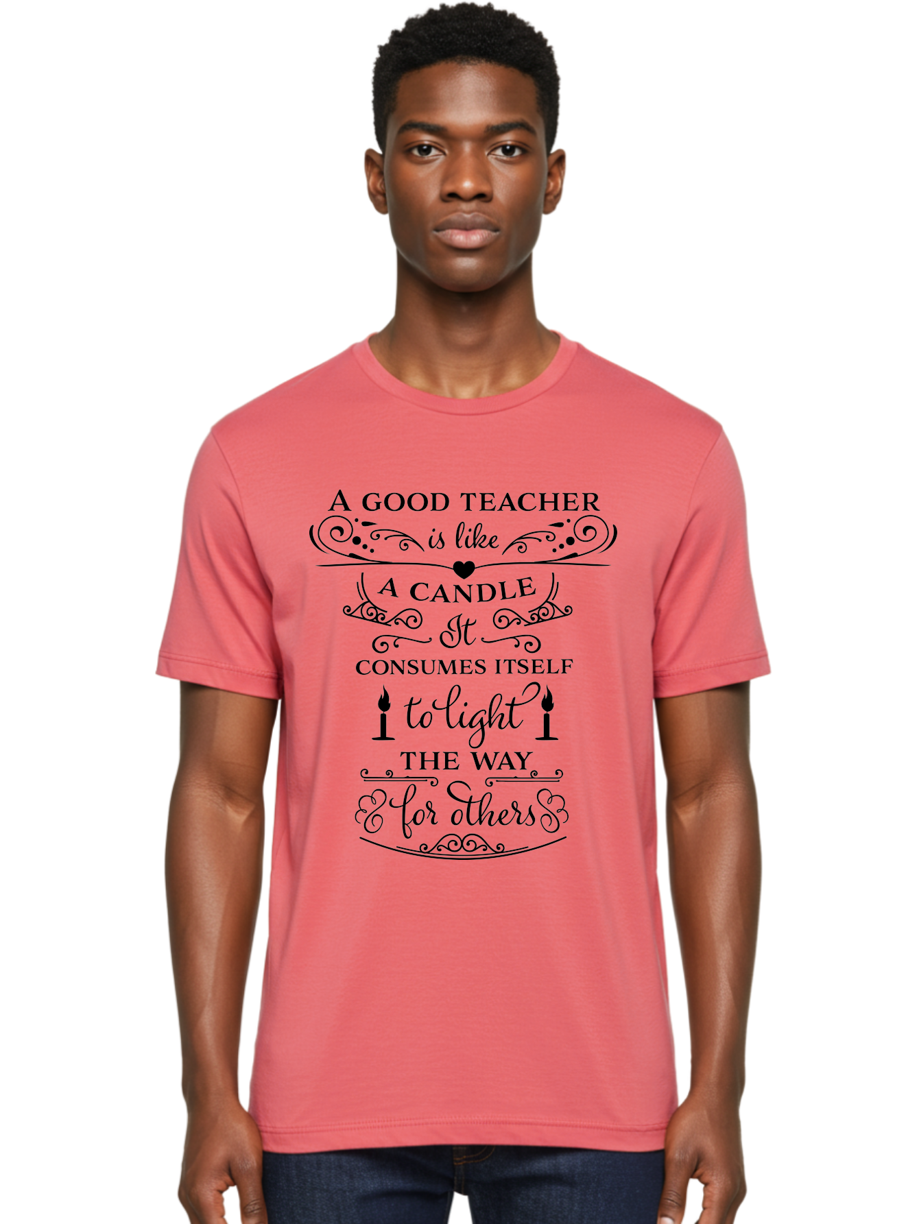 Good-Teacher-Candle-Quote Men'S Graphic Tee, 100% Cotton, Comfortable Casual Summer Wear, Machine Washable, Good Teacher, Inspirational Quote, Teacher Appreciation, Candle Metaphor, Selfless Dedication, Teacher'S Day Gift, Motivational Message Aac772