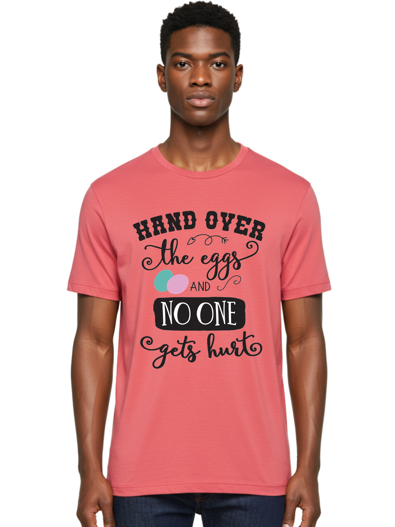 Hand-Over-The-Eggs Men'S Graphic Tee, 100% Cotton, Comfortable Casual Summer Wear, Machine Washable, Humorous Easter Quote, Funny Easter Eggs, Easter Egg Humor, Playful Easter Message, Hand Over The Eggs, No One Gets Hurt Aac790