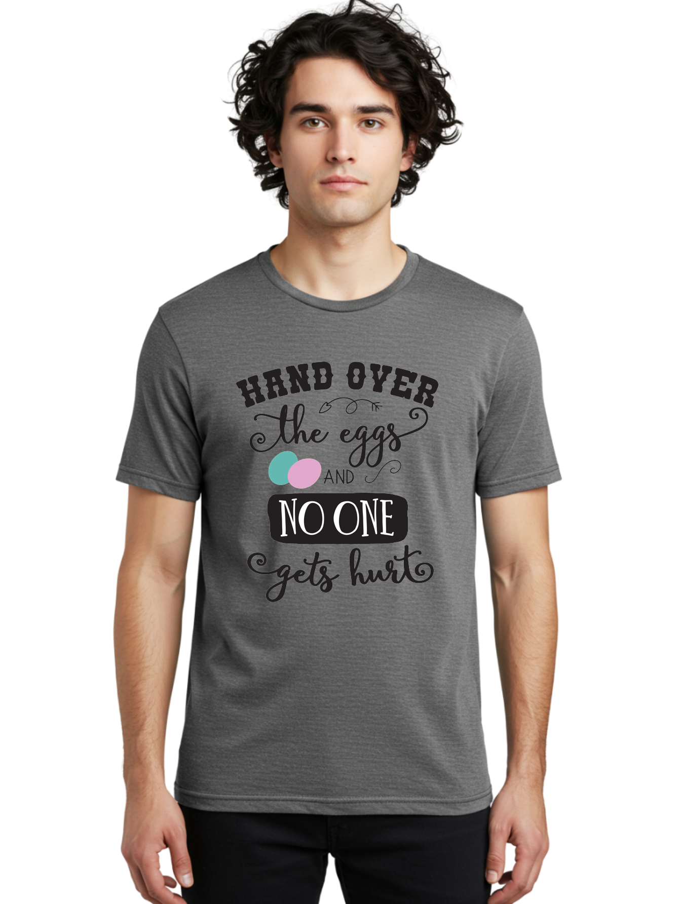 Hand-Over-The-Eggs Men'S Graphic Tee, 100% Cotton, Comfortable Casual Summer Wear, Machine Washable, Humorous Easter Quote, Funny Easter Eggs, Easter Egg Humor, Playful Easter Message, Hand Over The Eggs, No One Gets Hurt Aac790