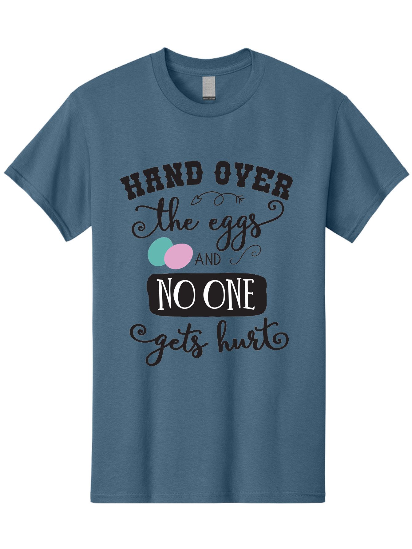 Hand-Over-The-Eggs Men'S Graphic Tee, 100% Cotton, Comfortable Casual Summer Wear, Machine Washable, Humorous Easter Quote, Funny Easter Eggs, Easter Egg Humor, Playful Easter Message, Hand Over The Eggs, No One Gets Hurt Aac790